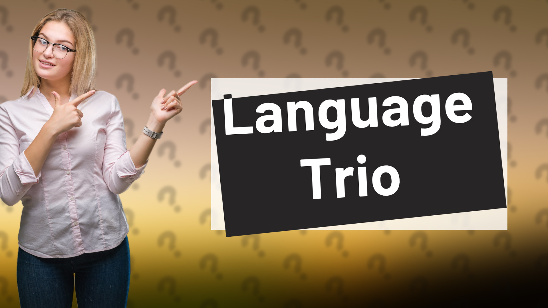 Language Trio