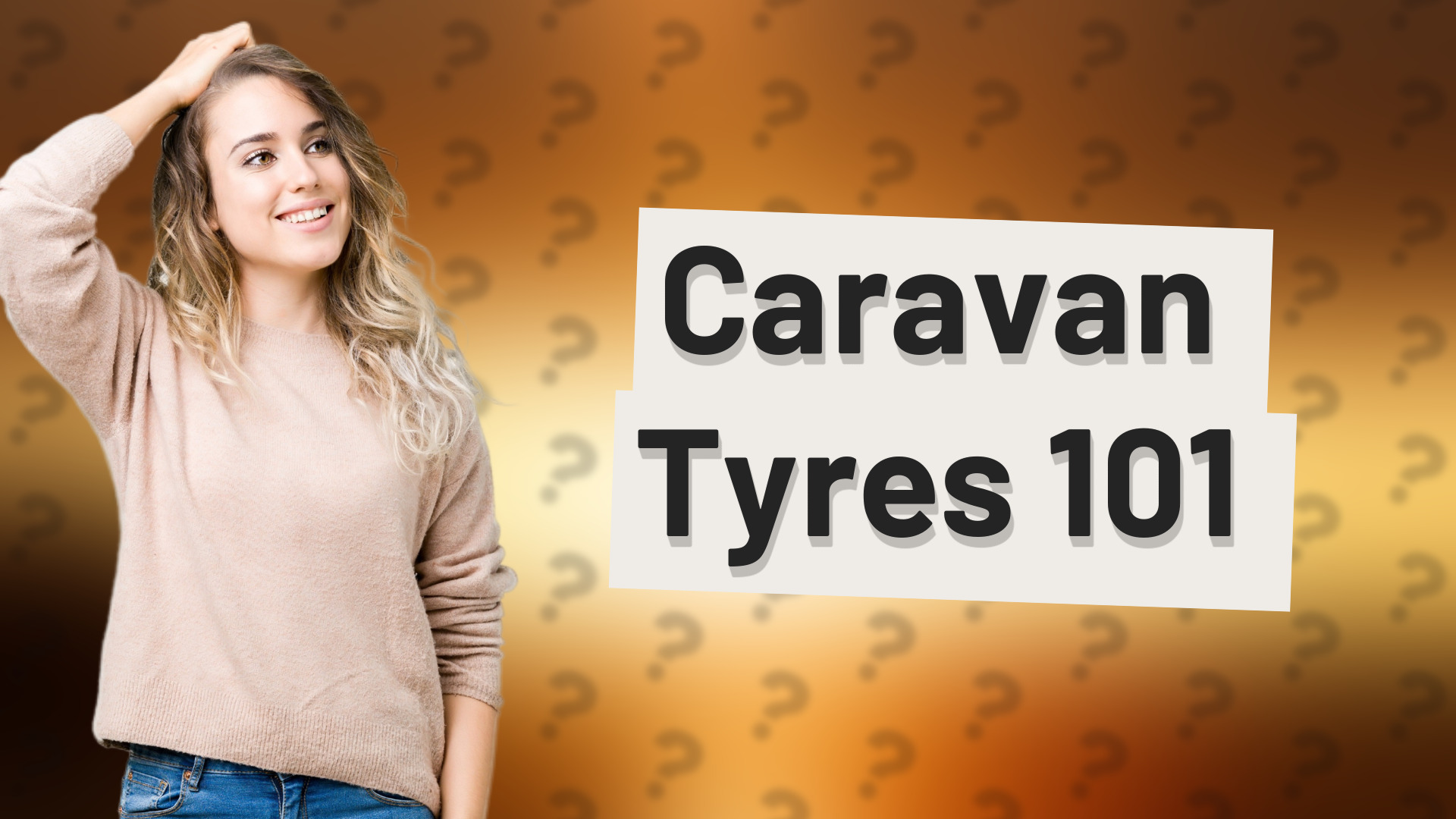 Caravan Tyres 101