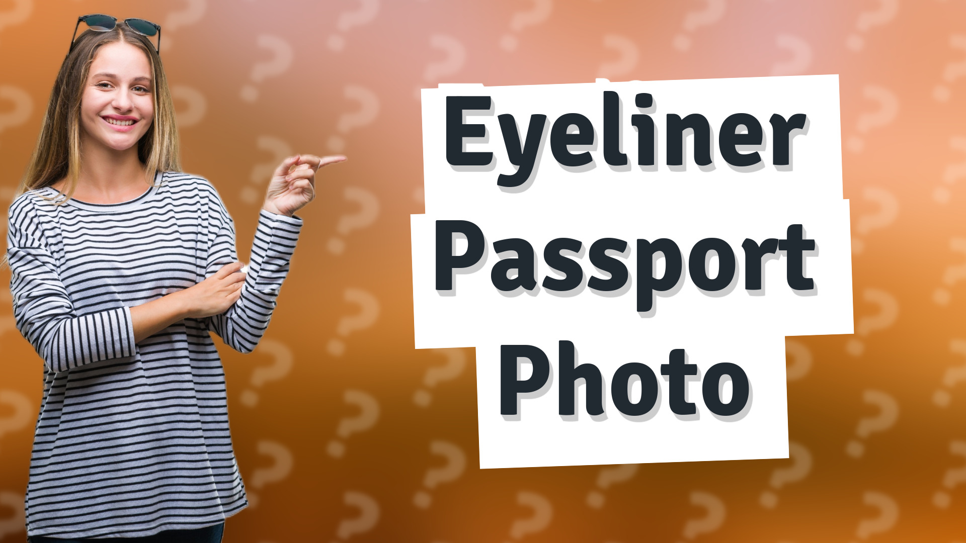 Eyeliner Passport Photo
