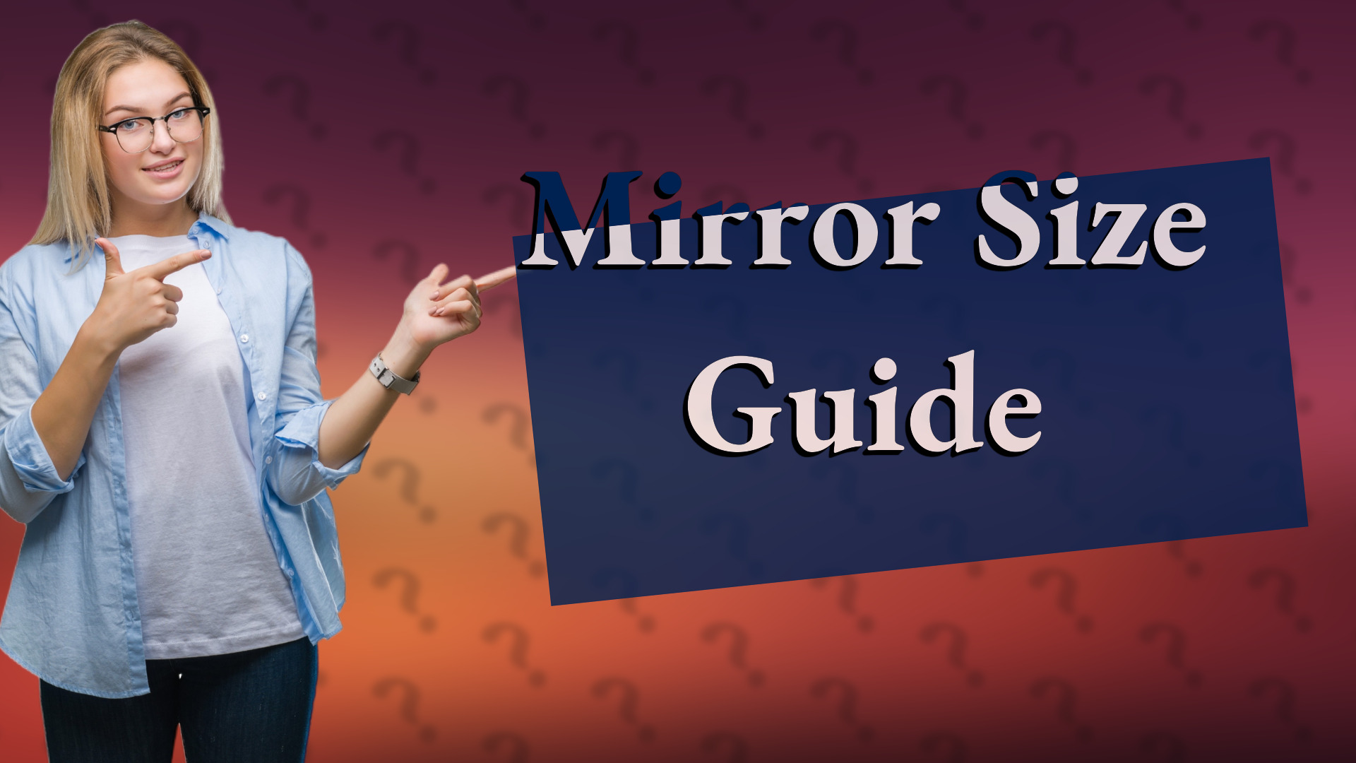 Mirror Size Guide