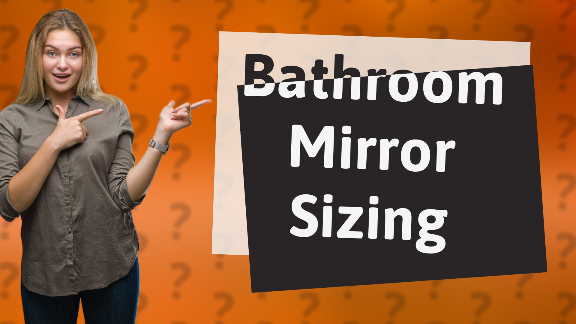 Bathroom Mirror Sizing
