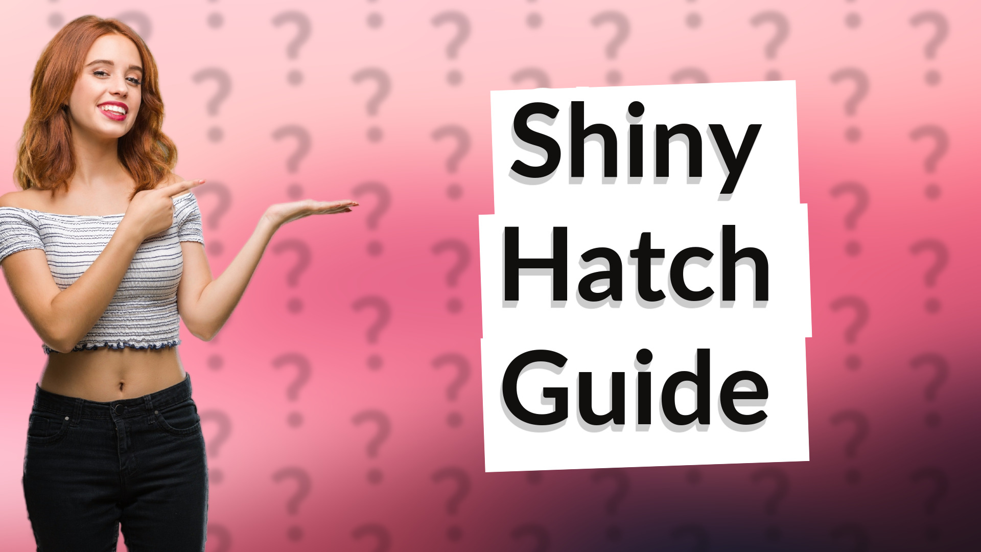 Shiny Hatch Guide