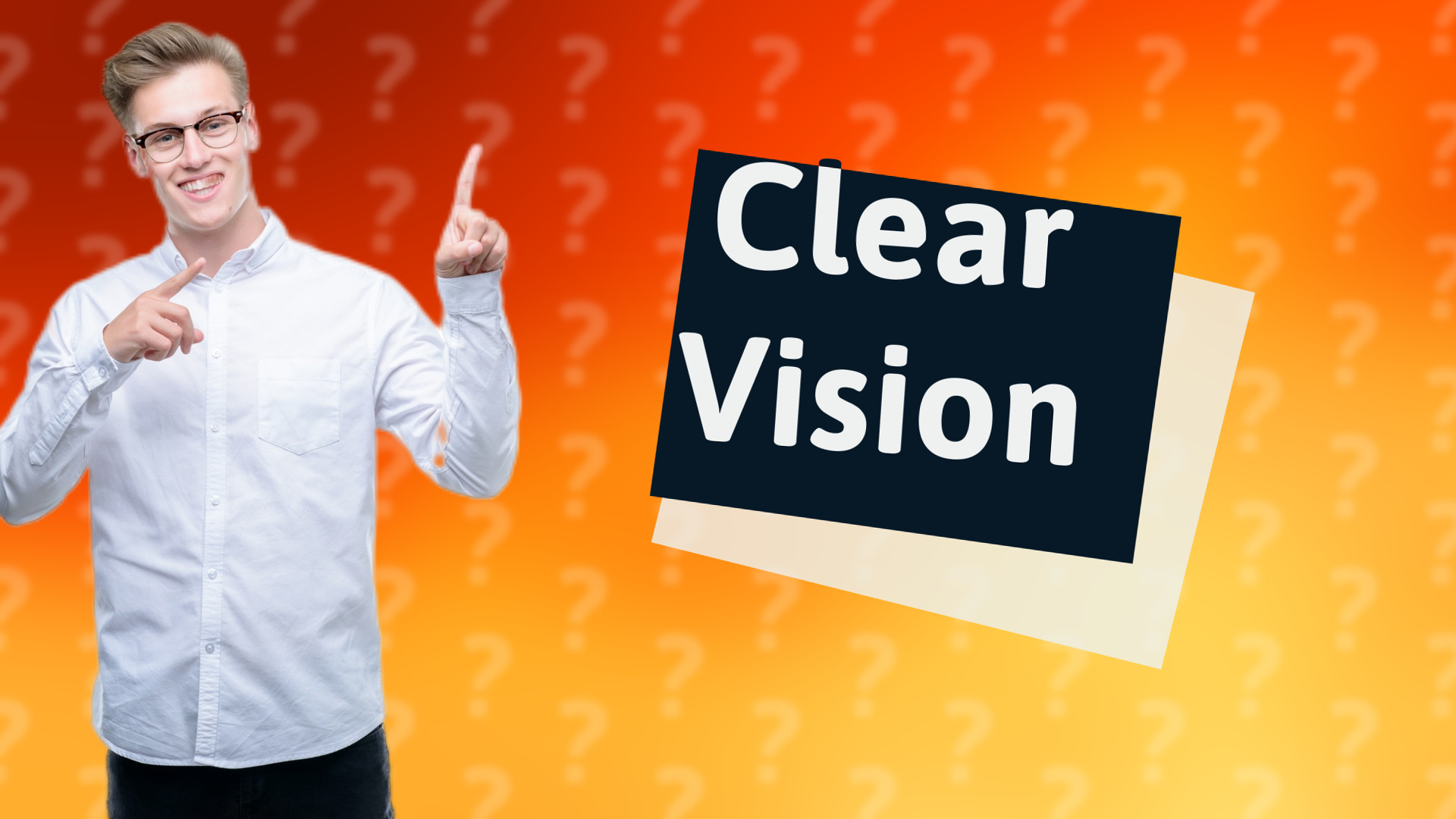 Clear Vision