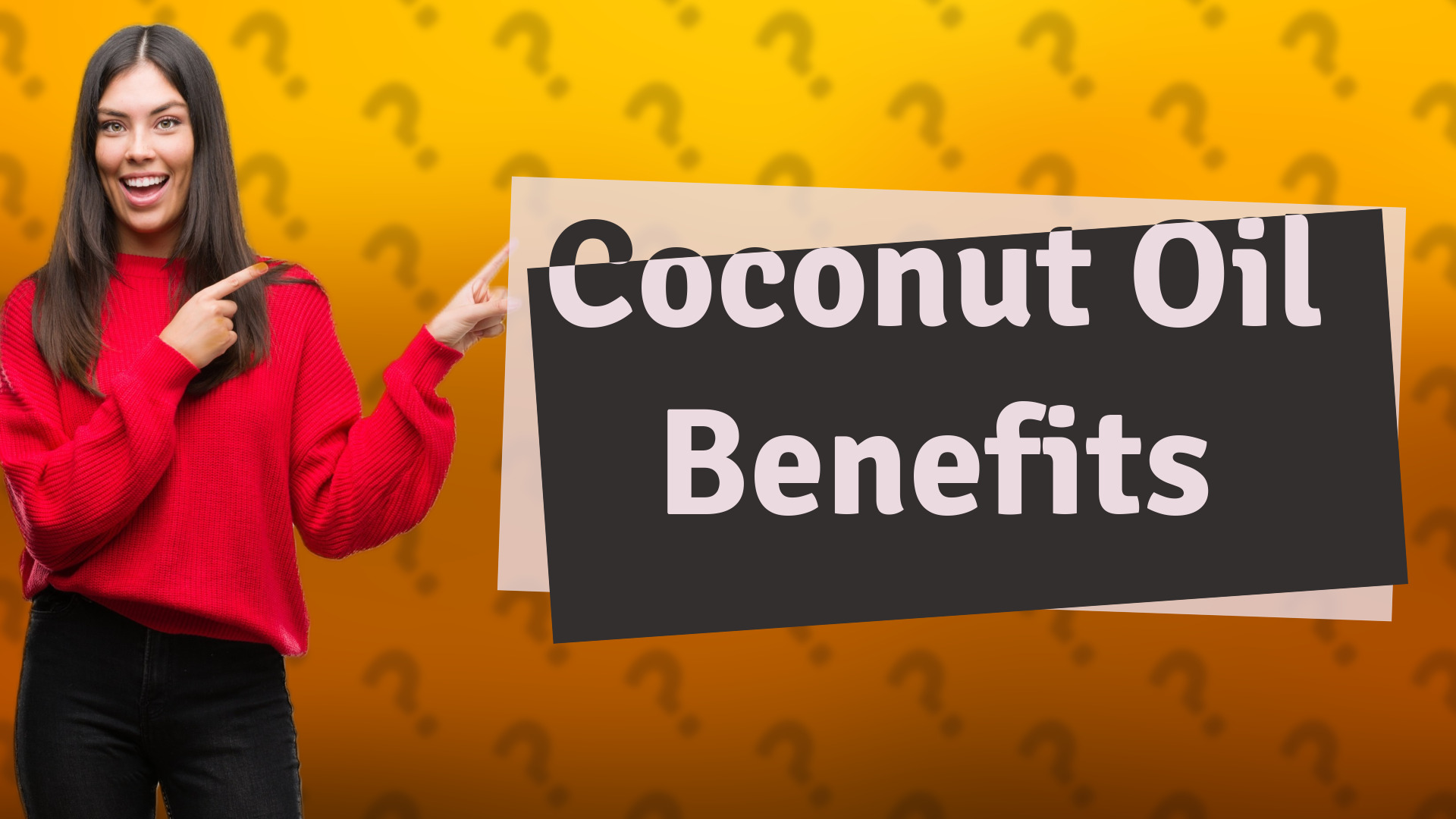 Coconut Oil Benefits