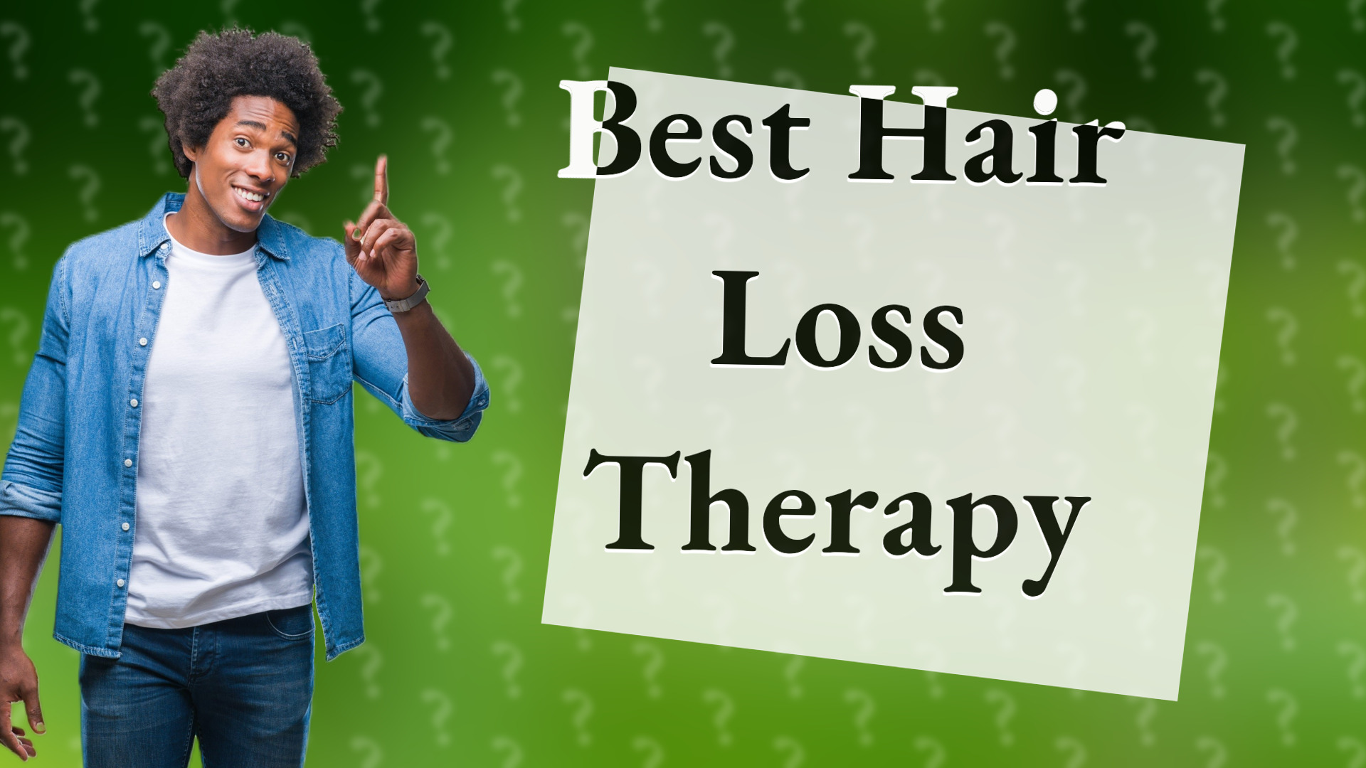 Best Hair Loss Therapy