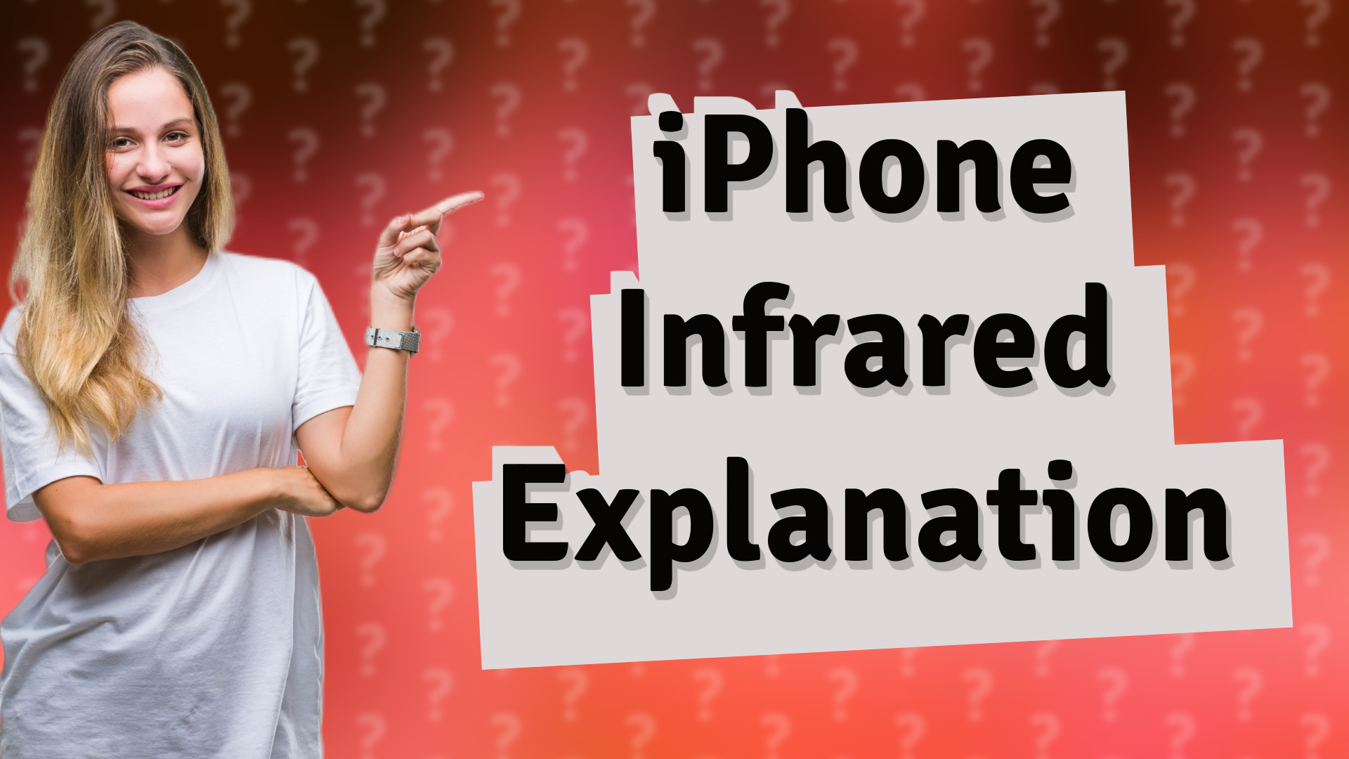 iPhone Infrared Explanation