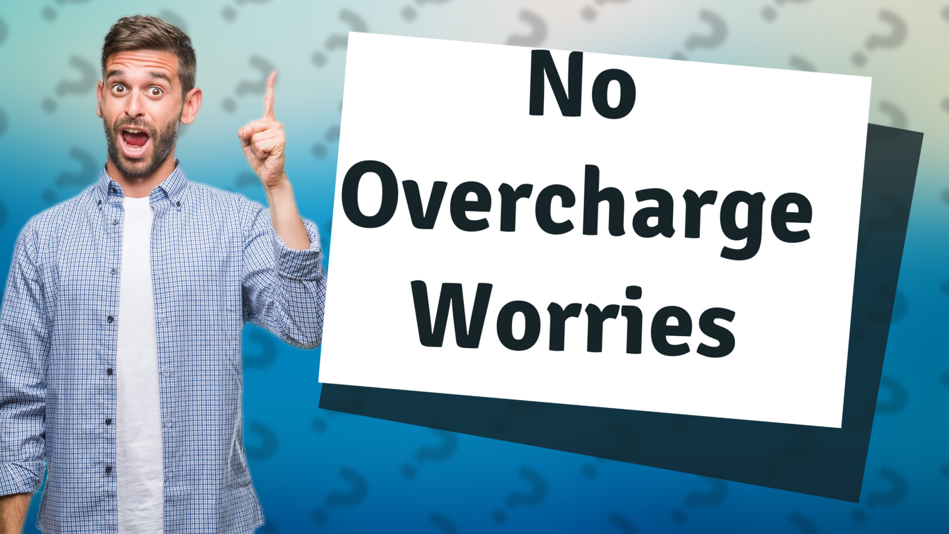 No Overcharge Worries