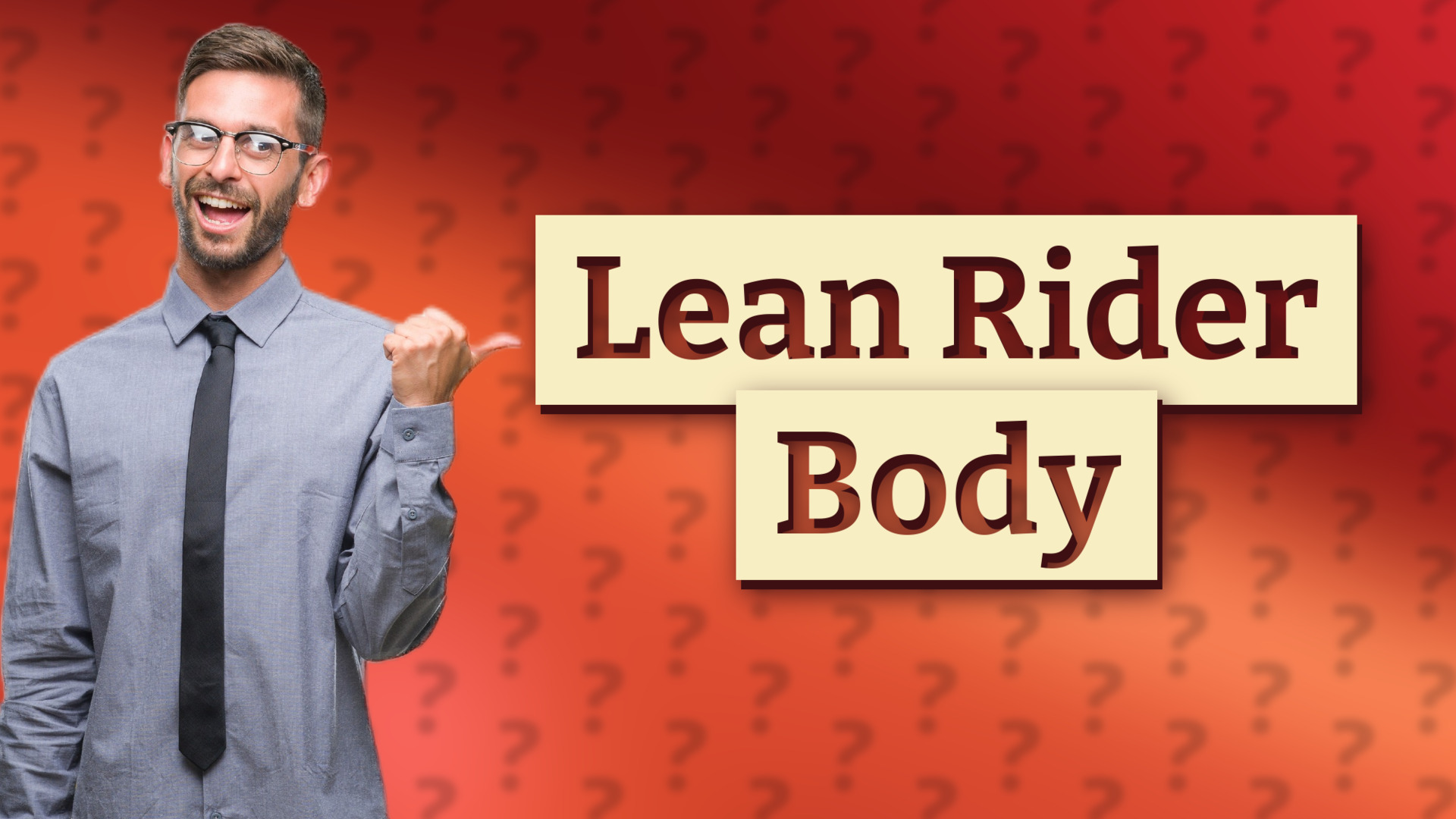 Lean Rider Body