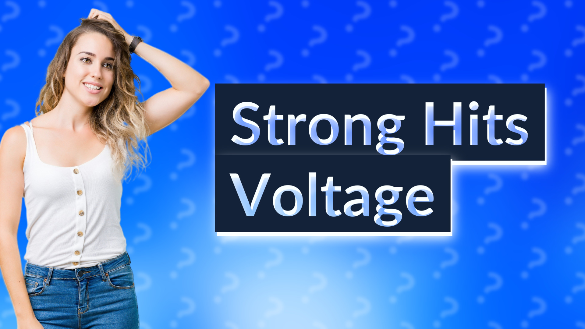 Strong Hits Voltage