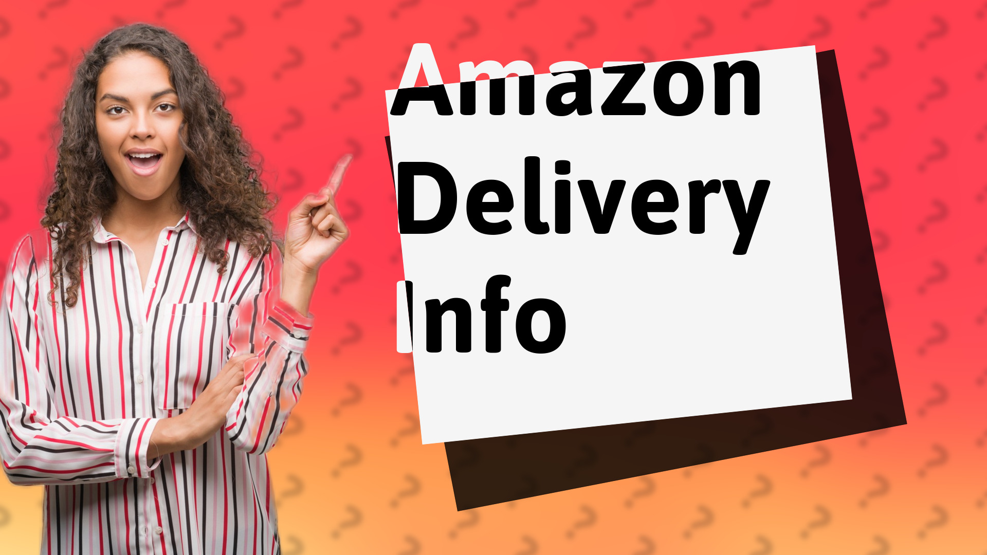 Amazon Delivery Info