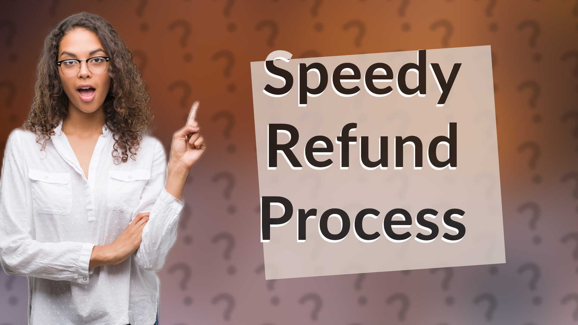 Speedy Refund Process
