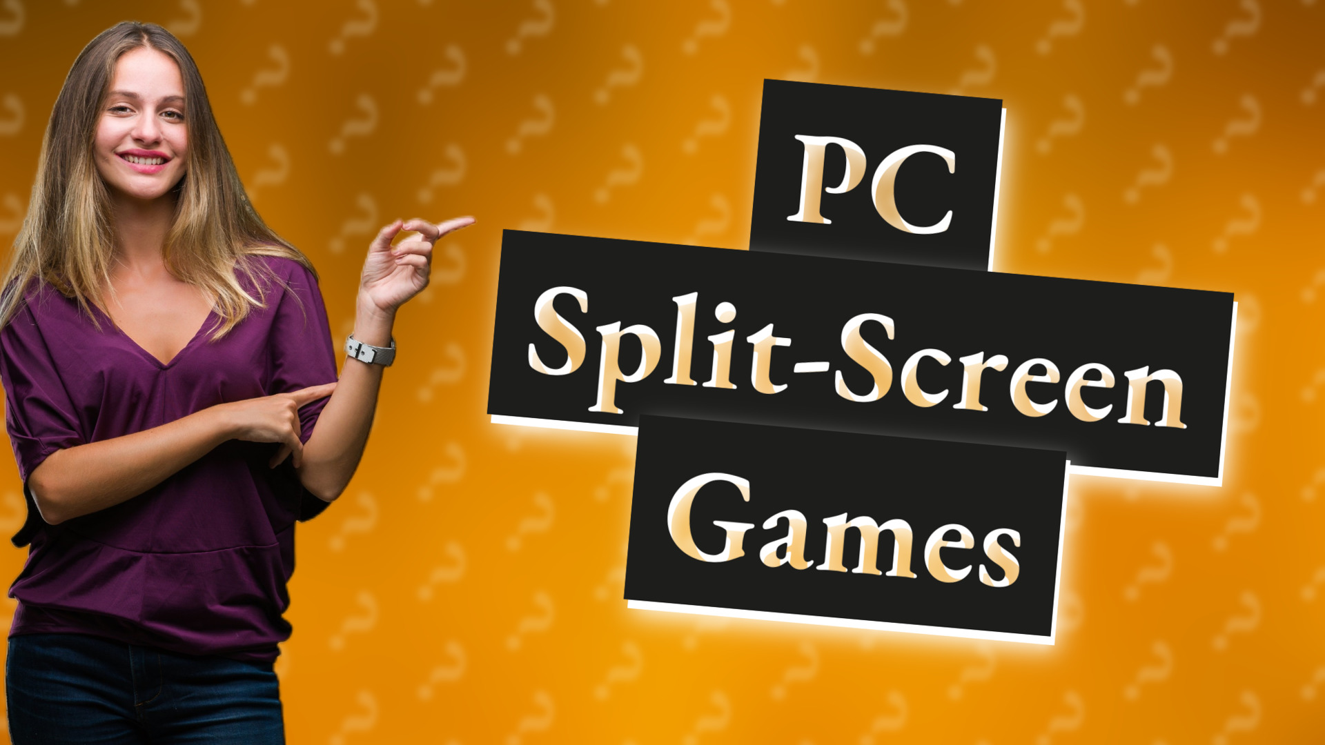 PC Split-Screen Games