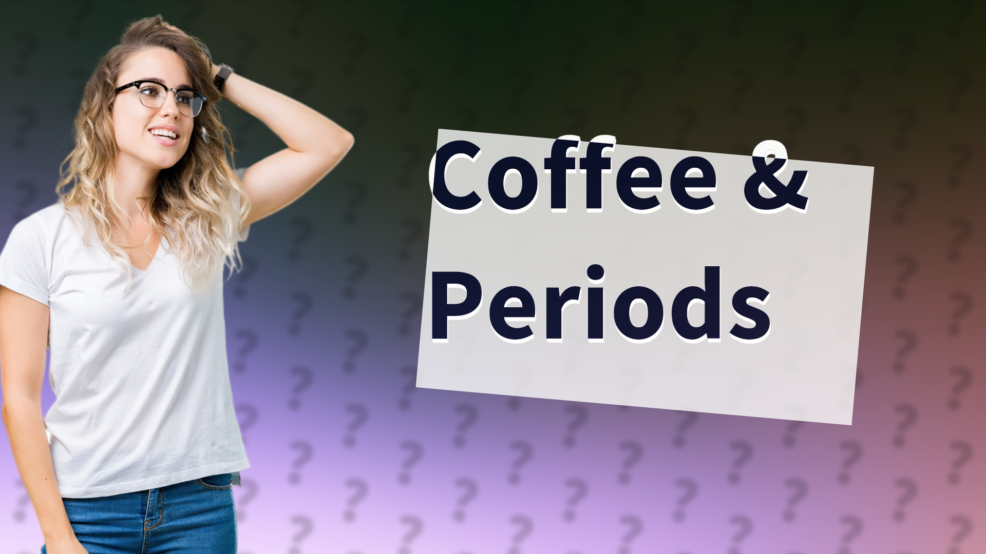 Coffee & Periods