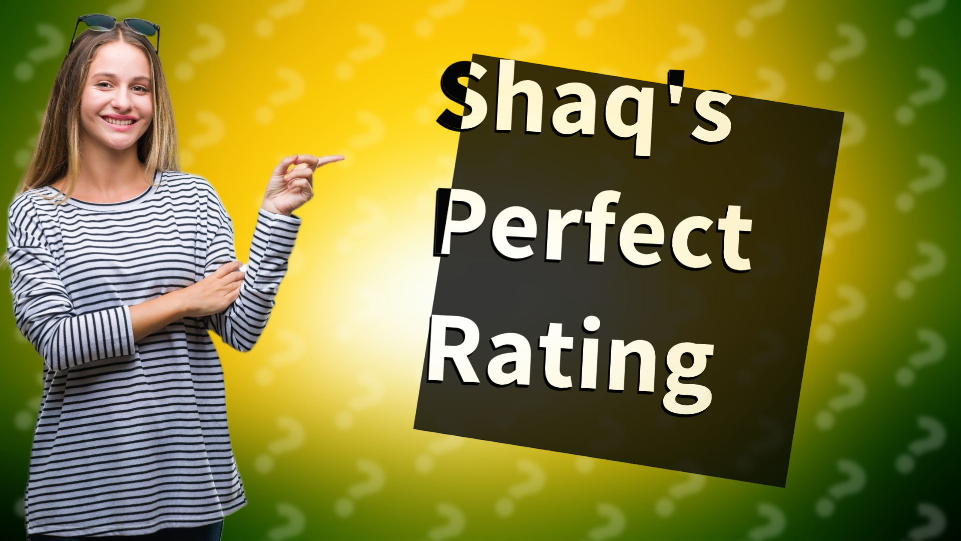 Shaq's Perfect Rating