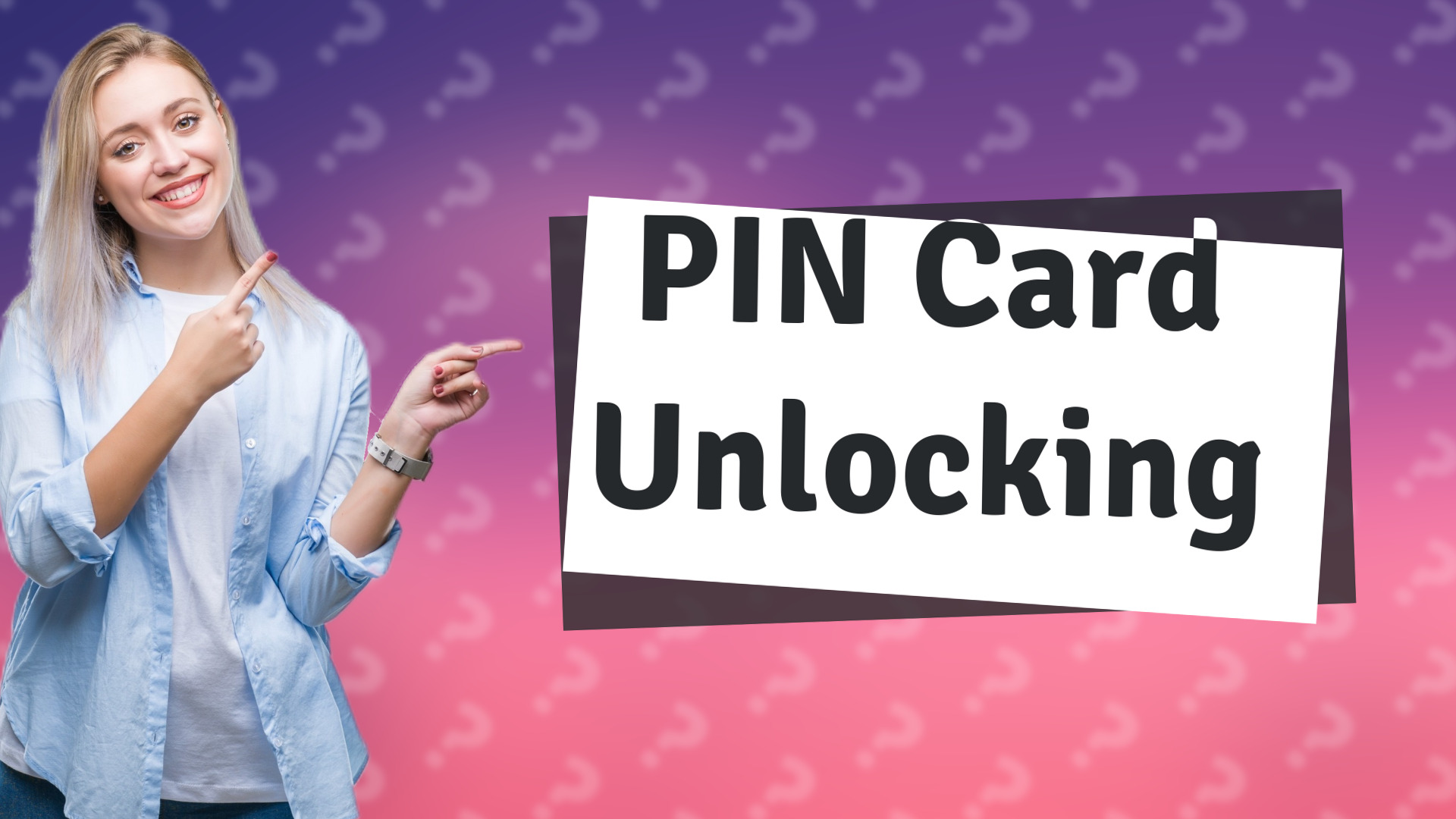 PIN Card Unlocking