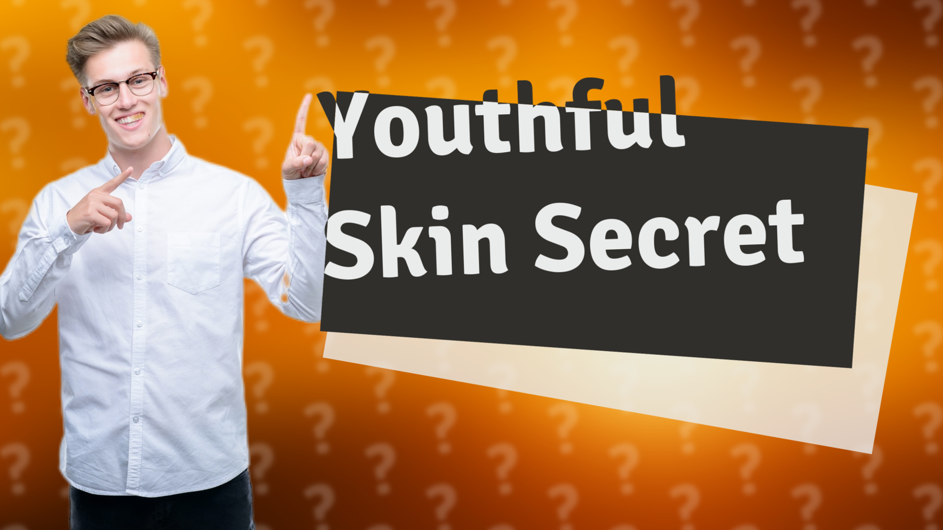 Youthful Skin Secret