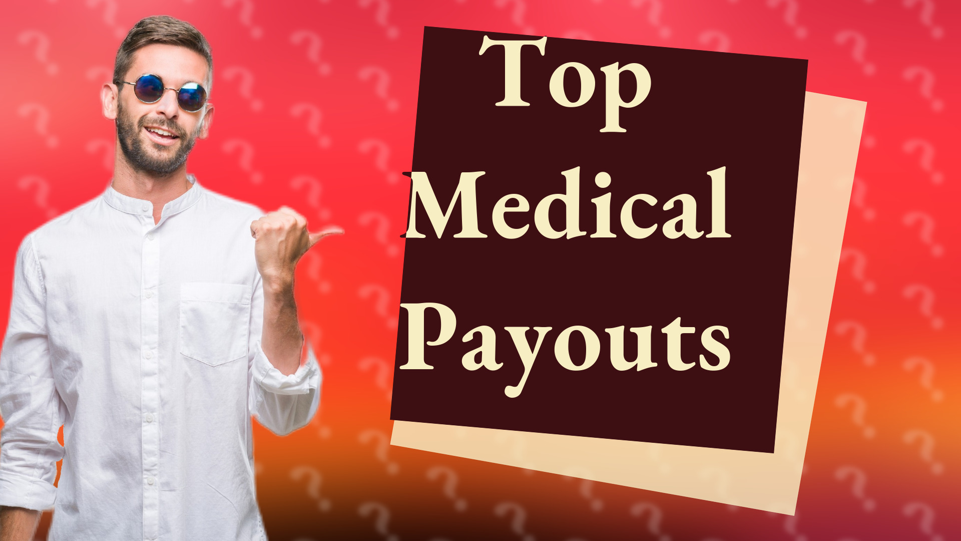 Top Medical Payouts