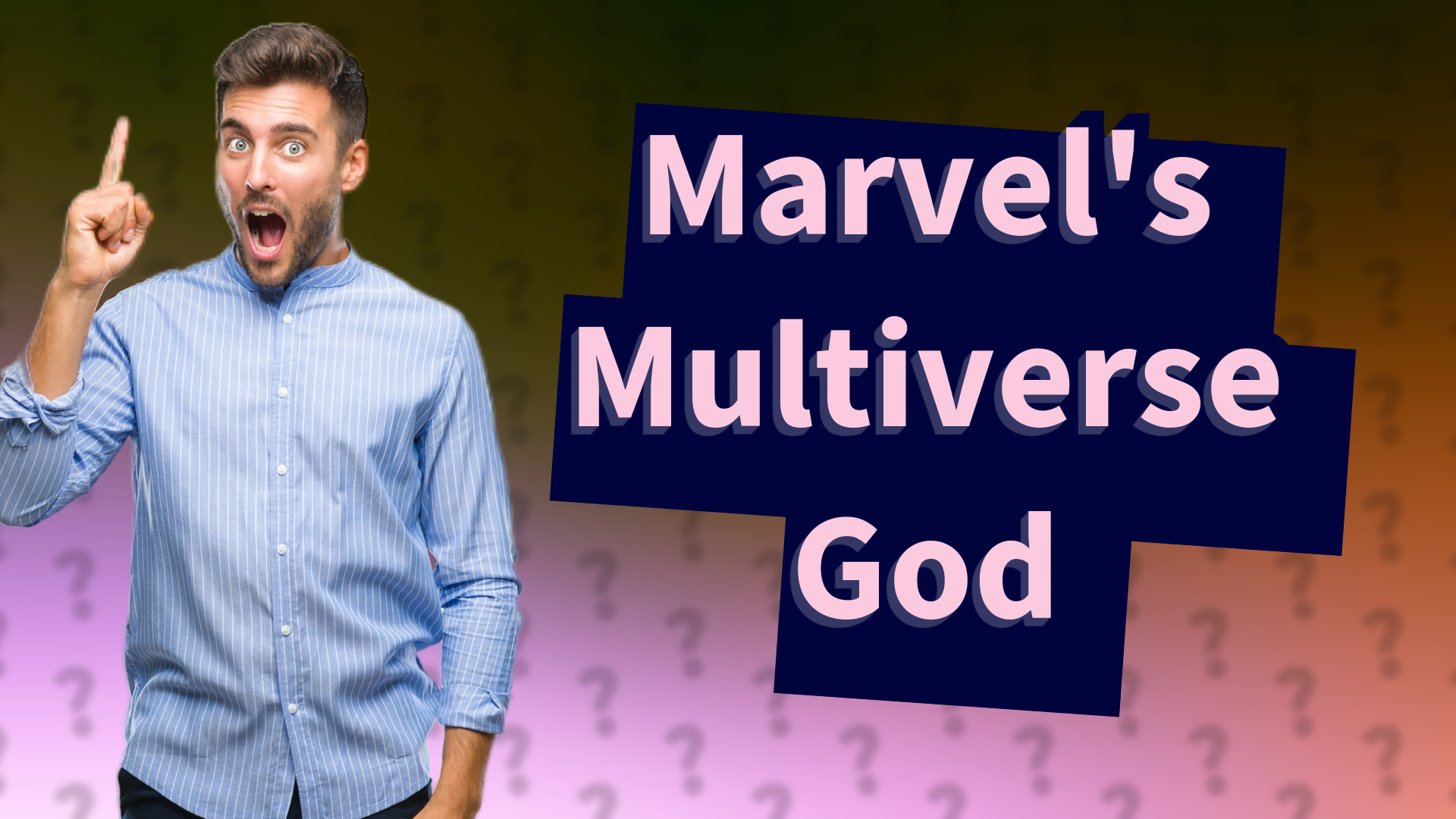 Marvel's Multiverse God