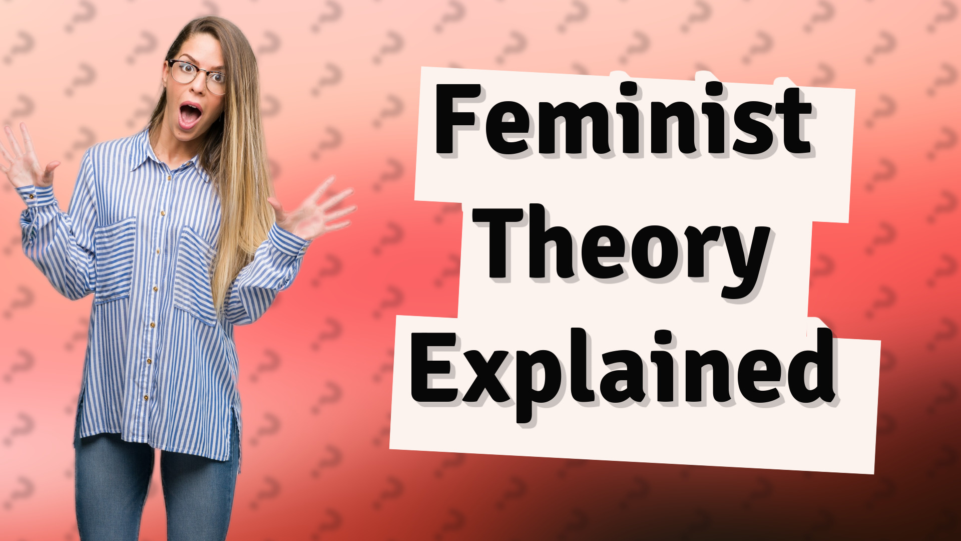 Feminist Theory Explained