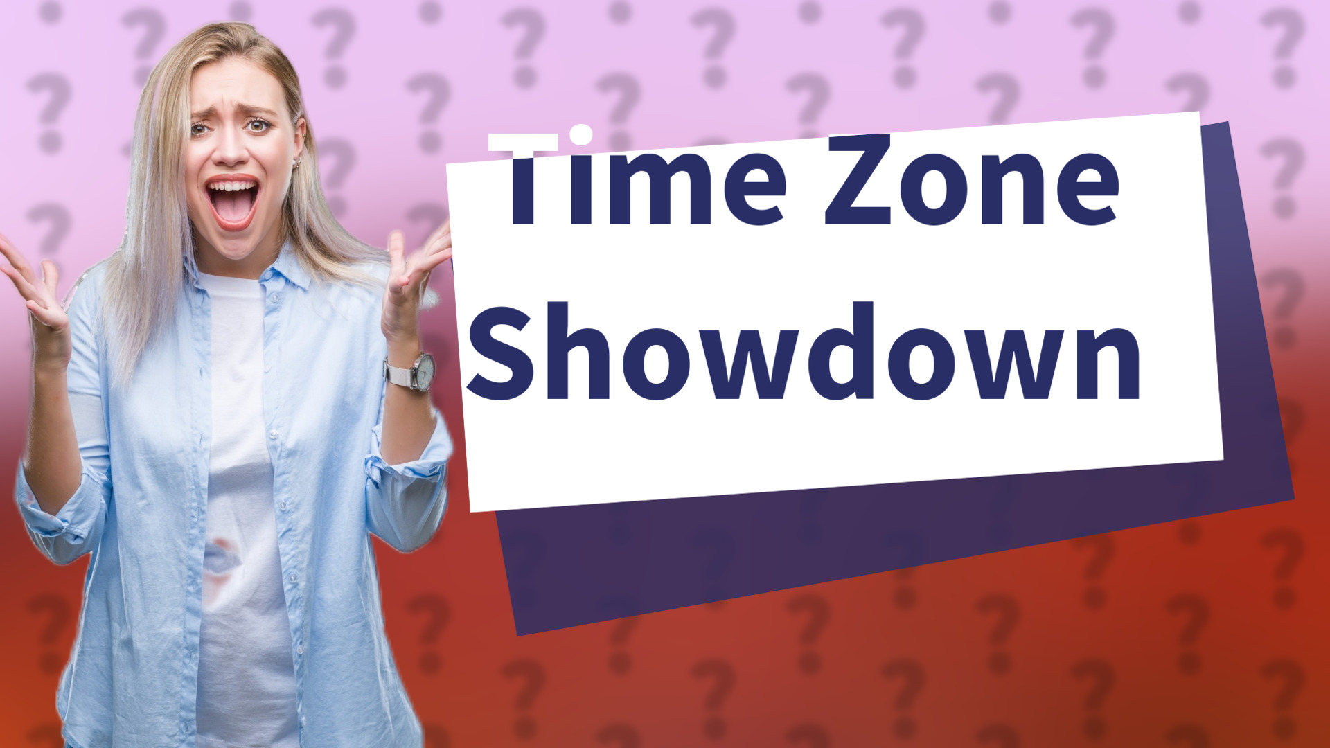 Time Zone Showdown
