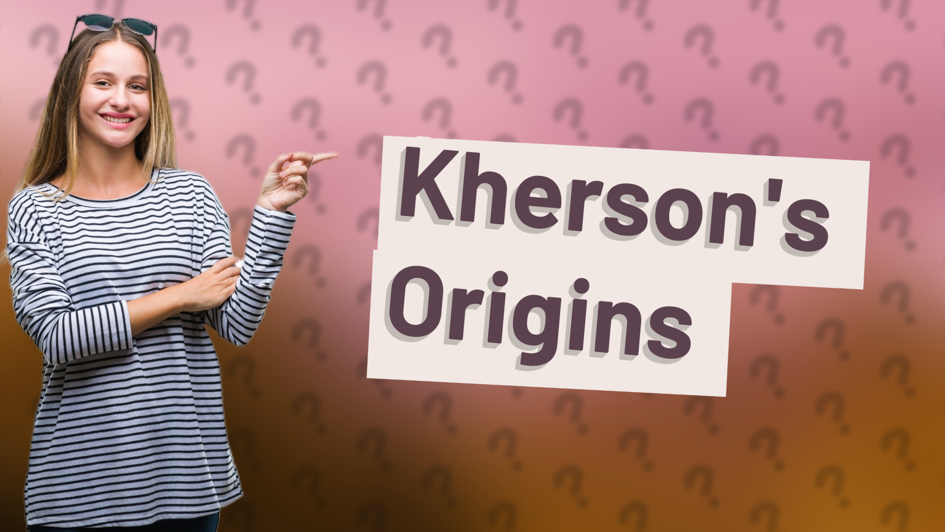 Kherson's Origins