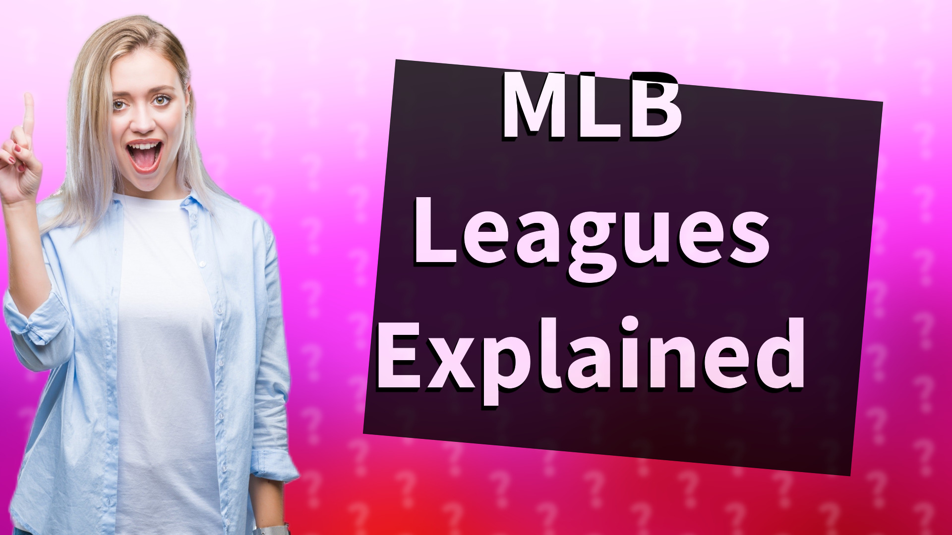 MLB Leagues Explained