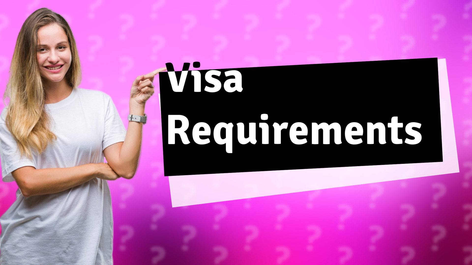 Visa Requirements
