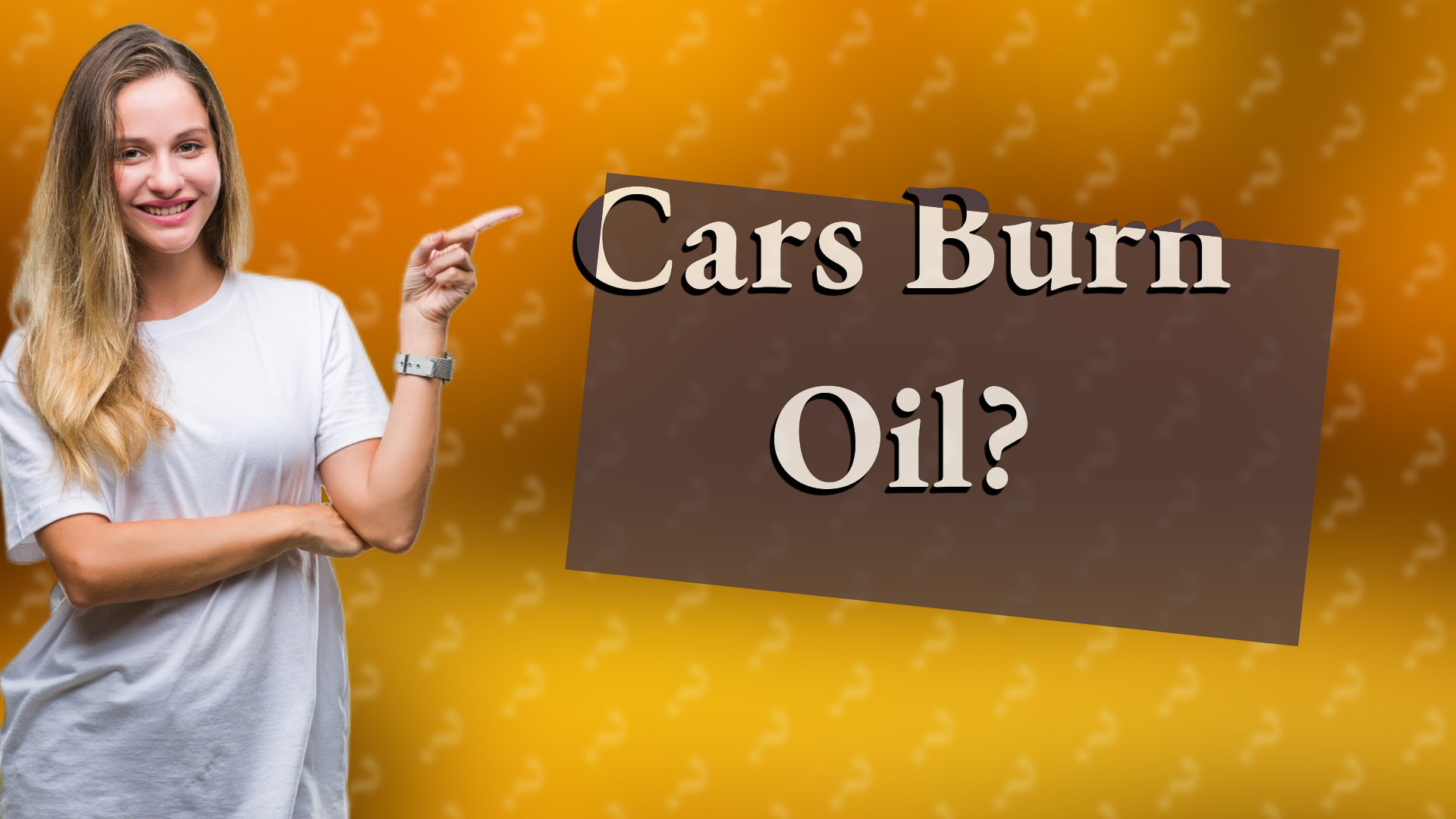 Cars Burn Oil?