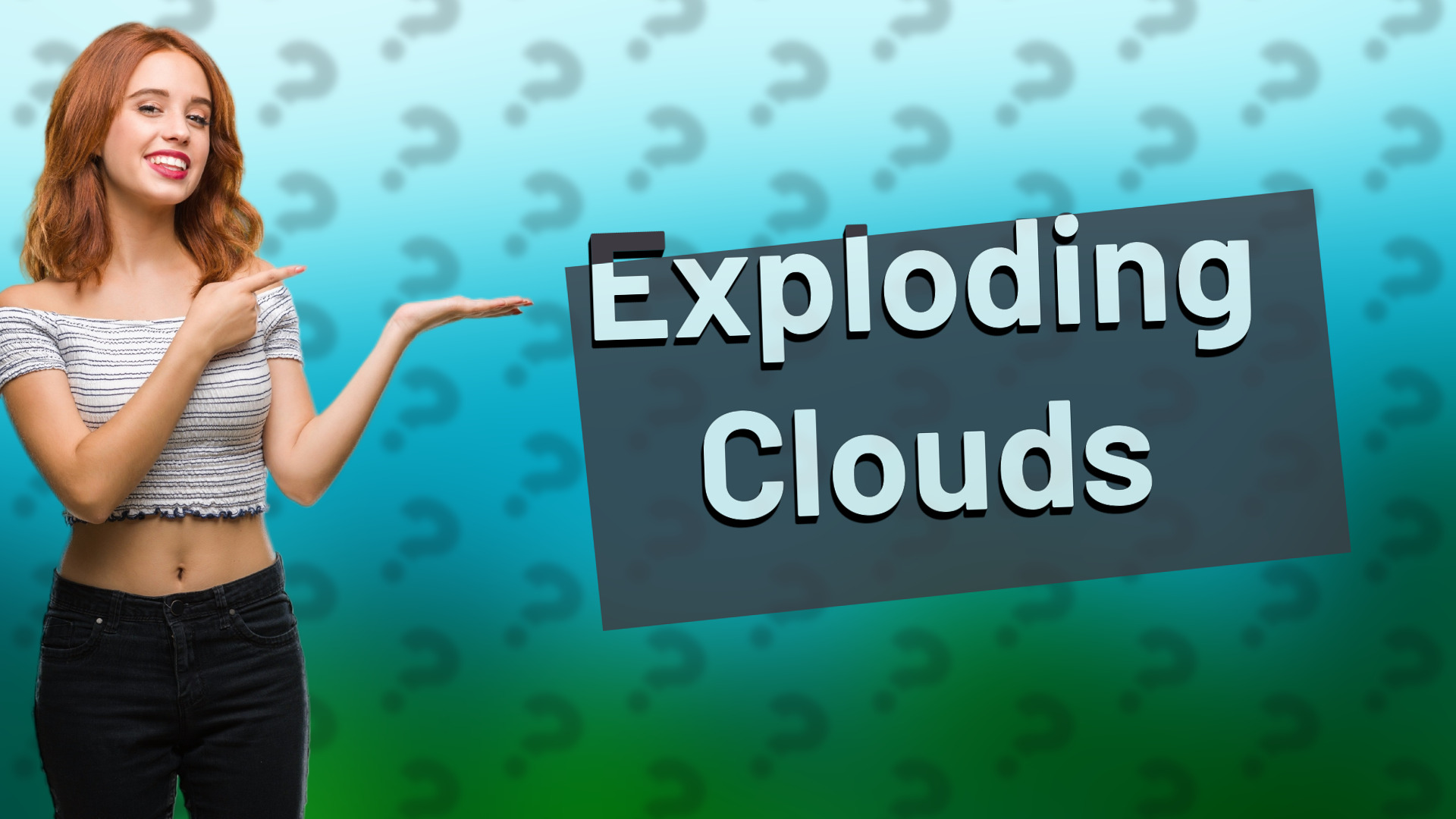 Exploding Clouds