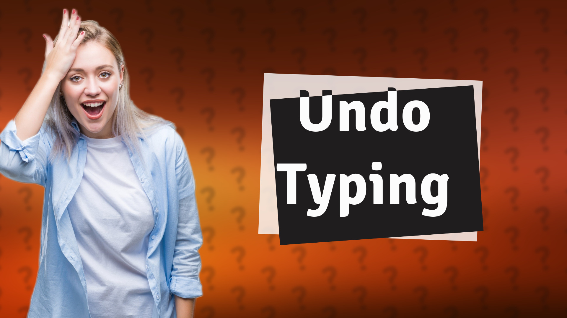 Undo Typing