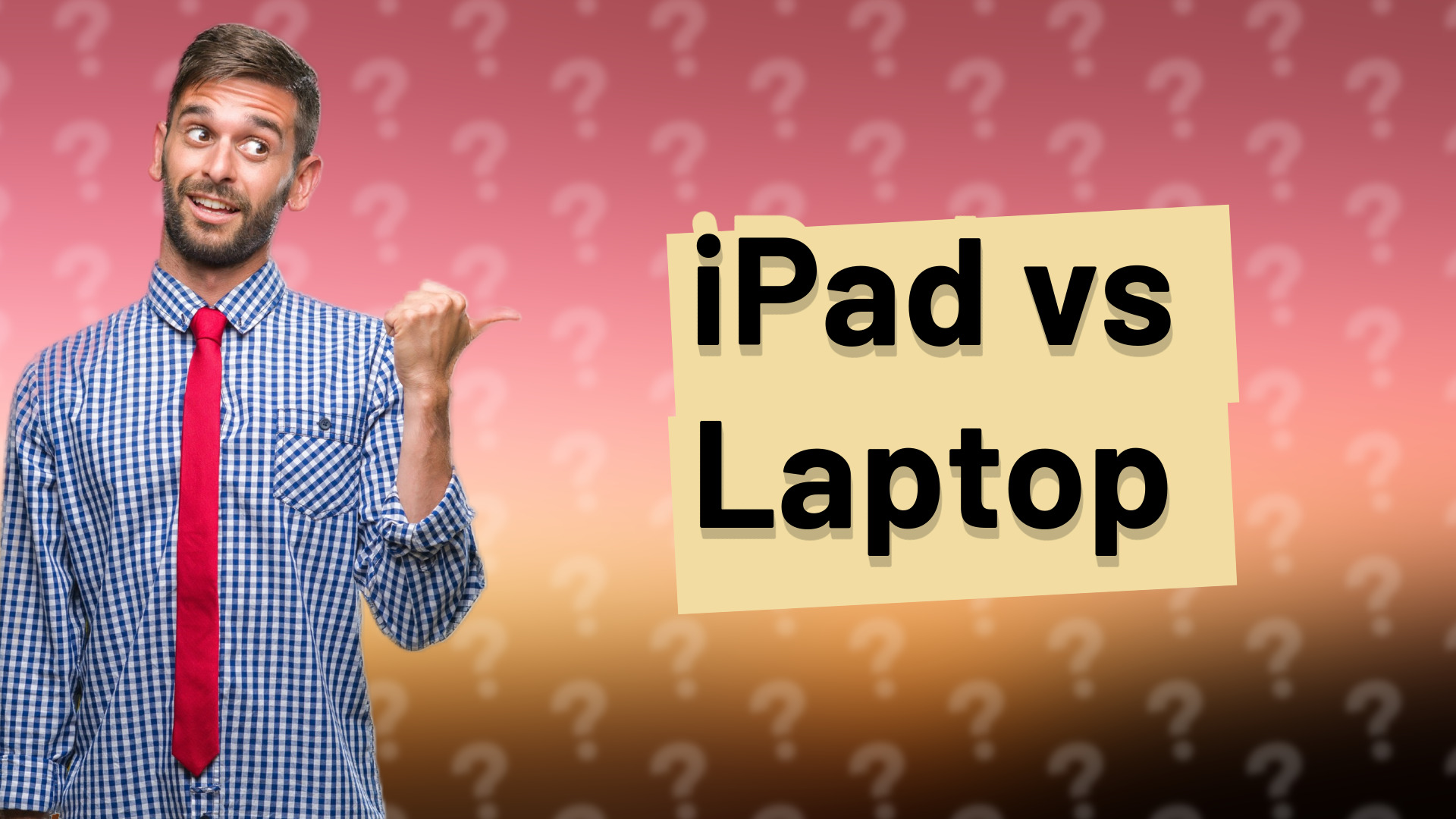 iPad vs Laptop
