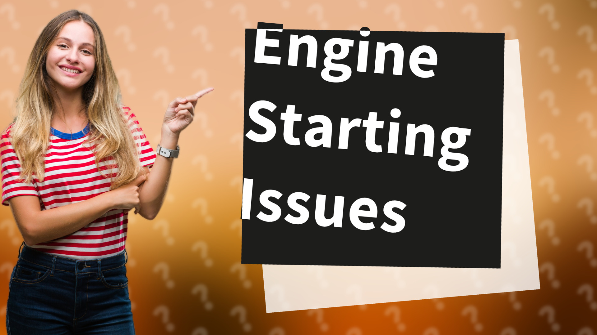 Engine Starting Issues