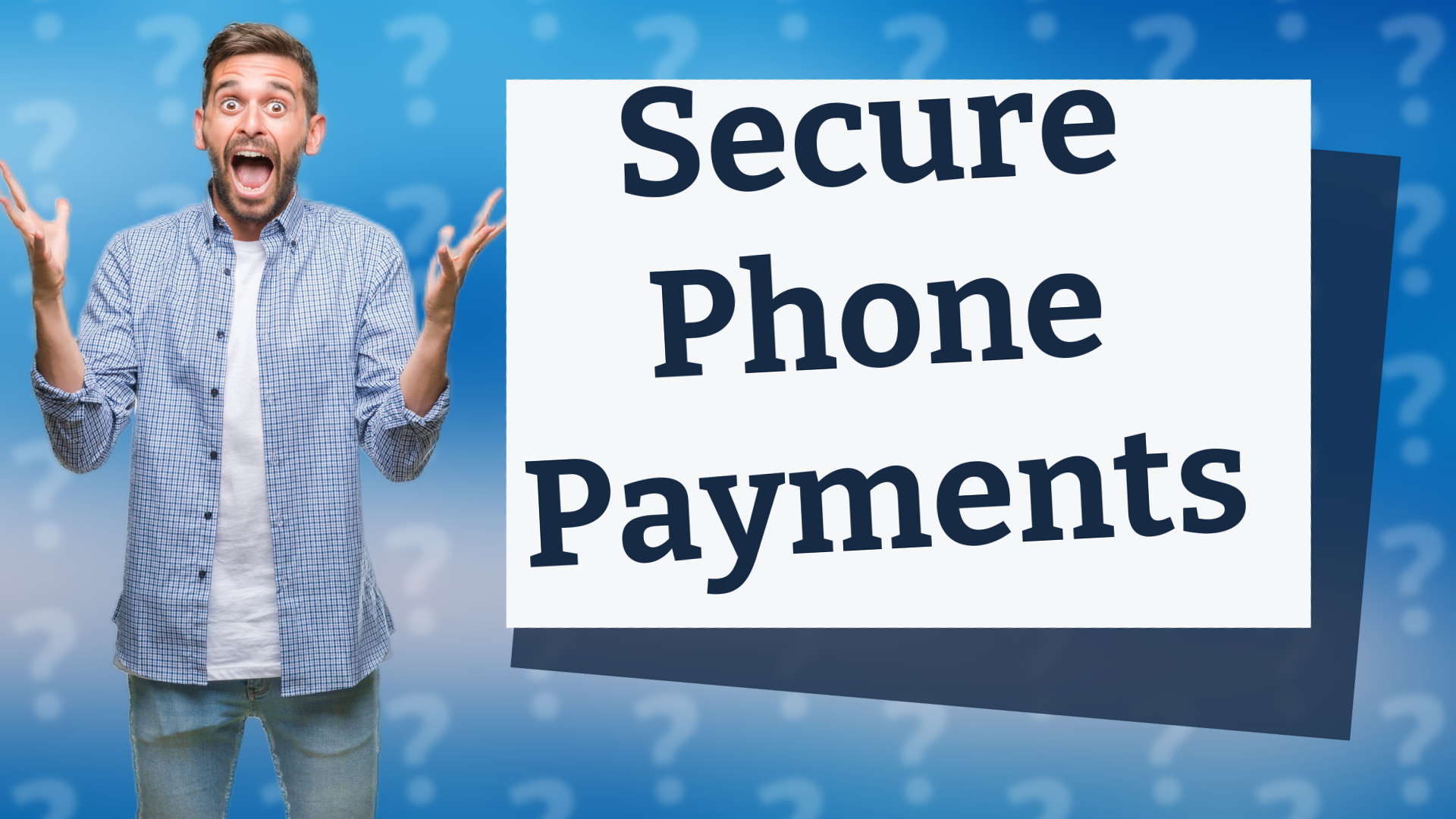 Secure Phone Payments