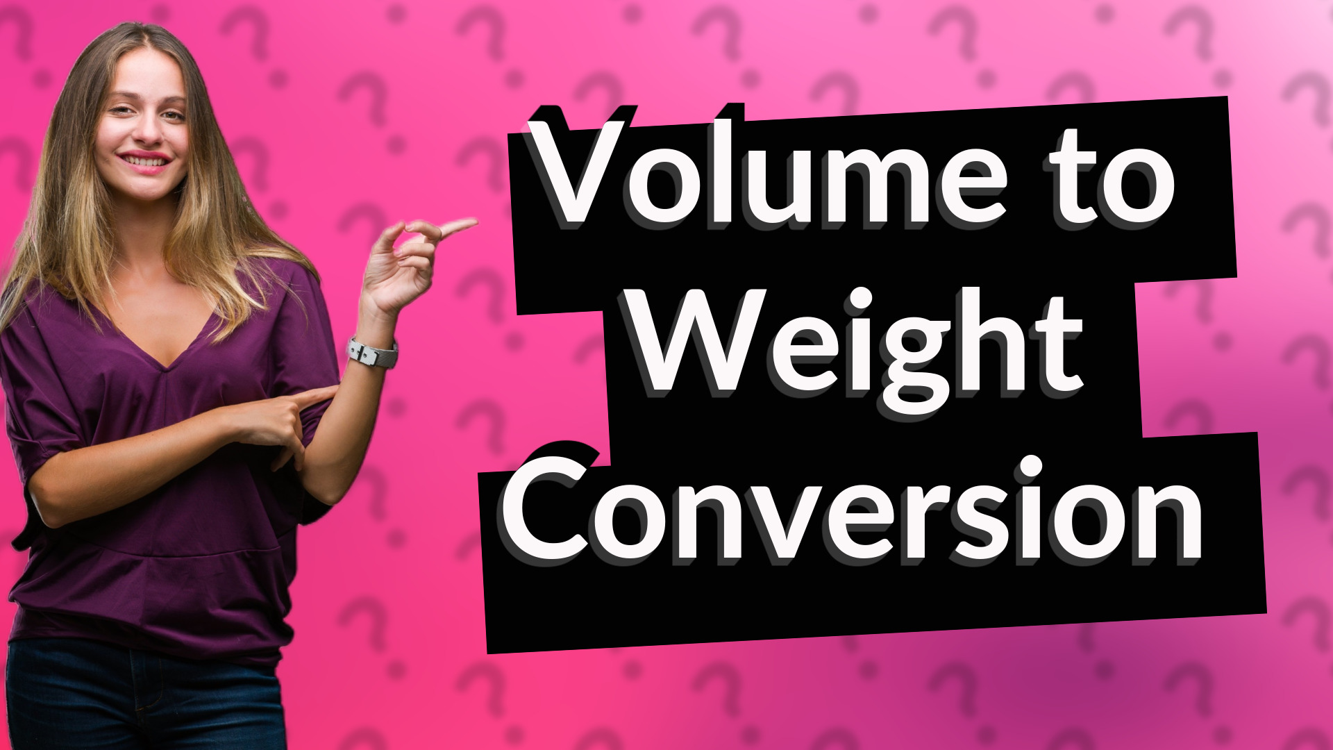 Volume to Weight Conversion