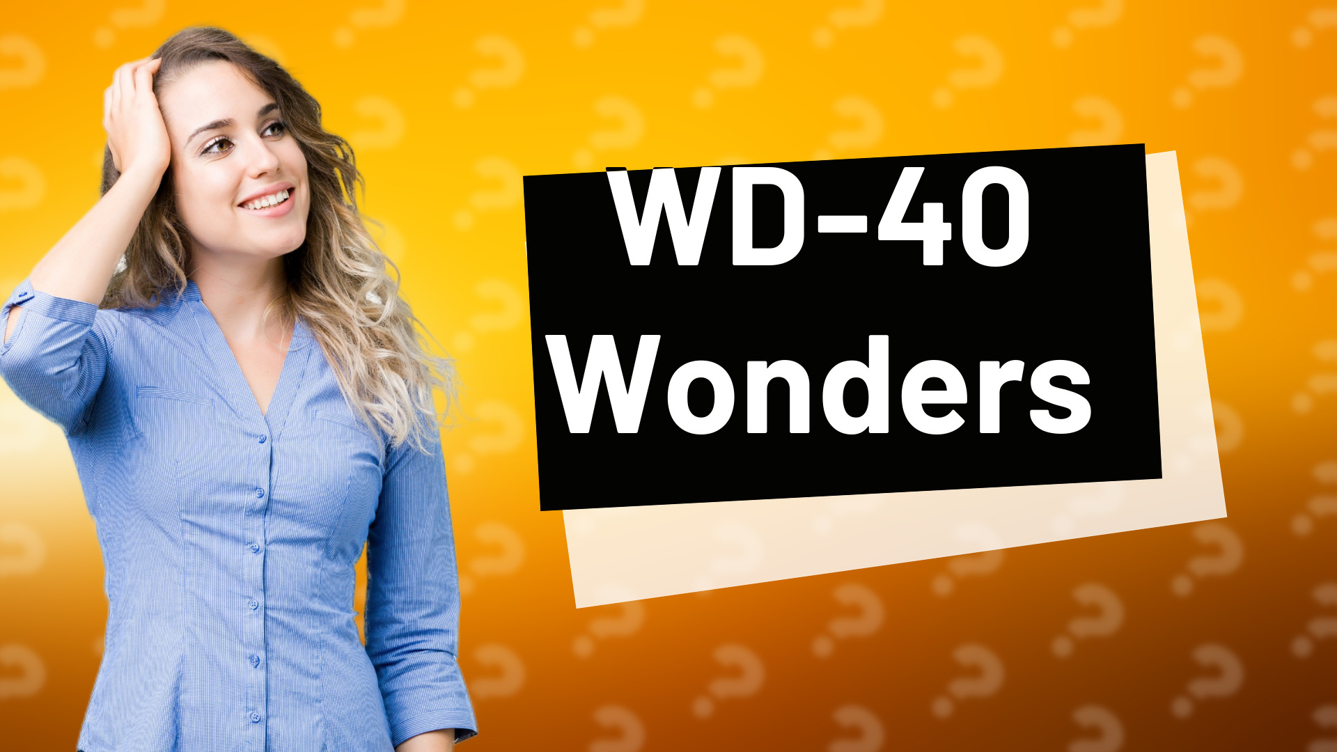 WD-40 Wonders