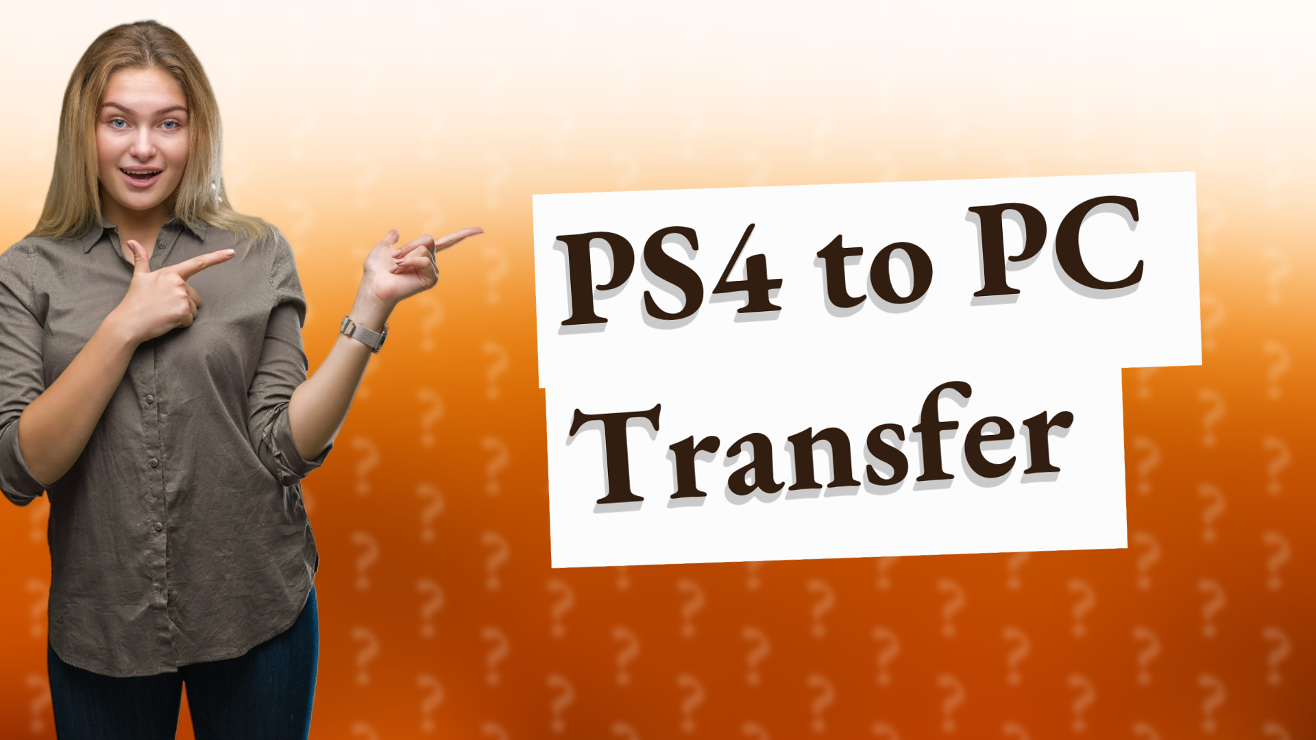PS4 to PC Transfer