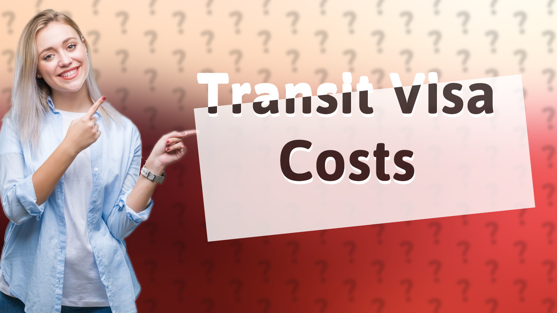 Transit Visa Costs