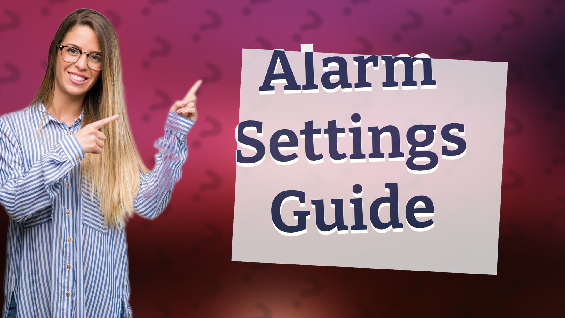 Alarm Settings Guide