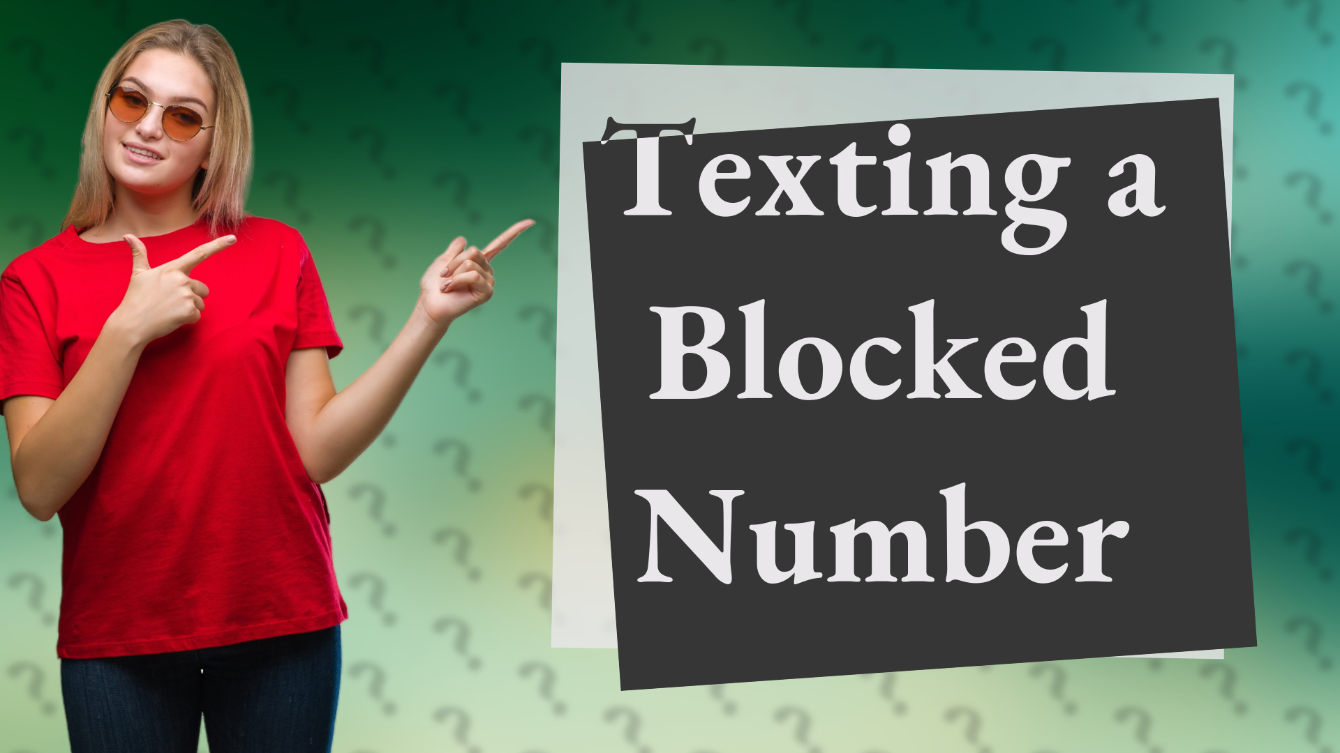 Texting a Blocked Number