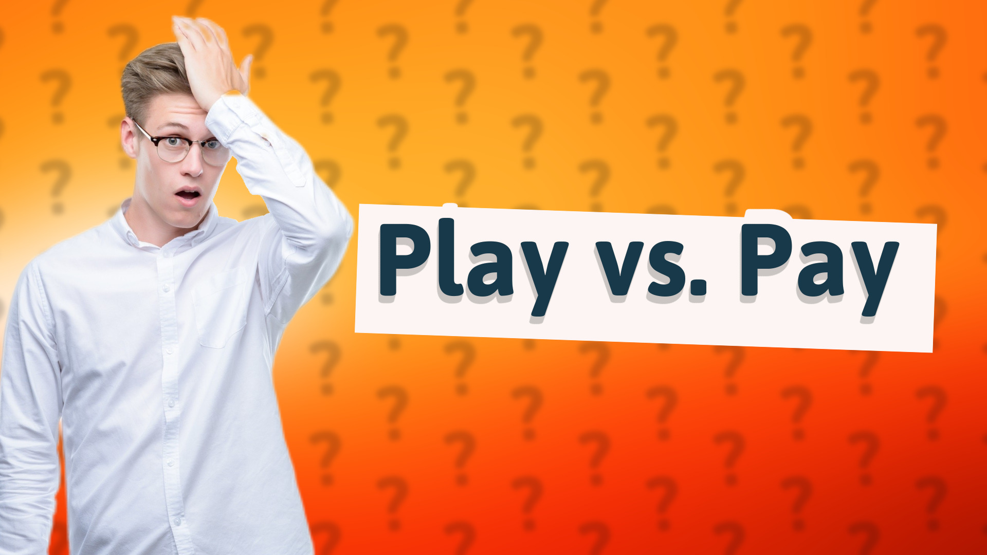 Play vs. Pay