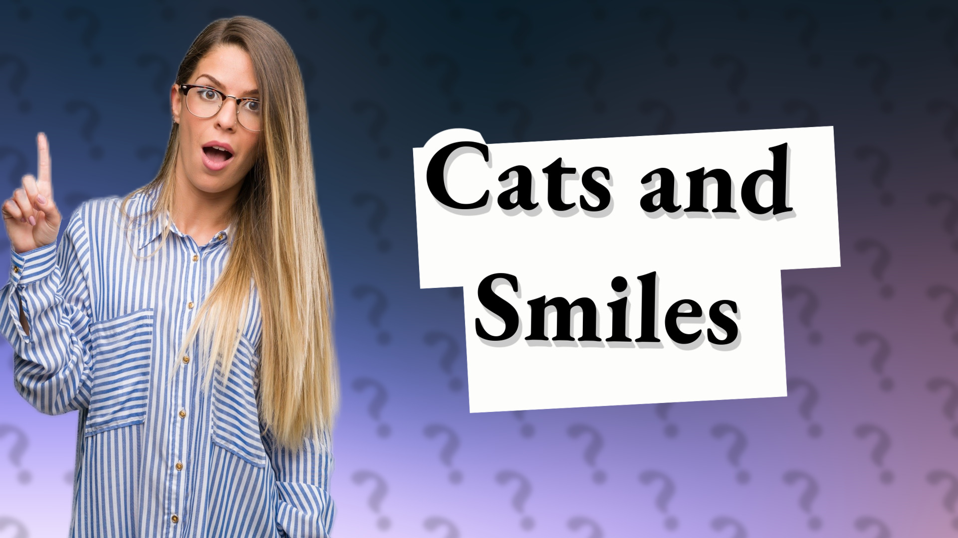 Cats and Smiles