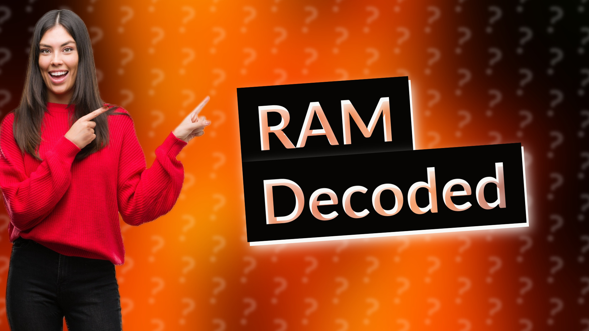RAM Decoded