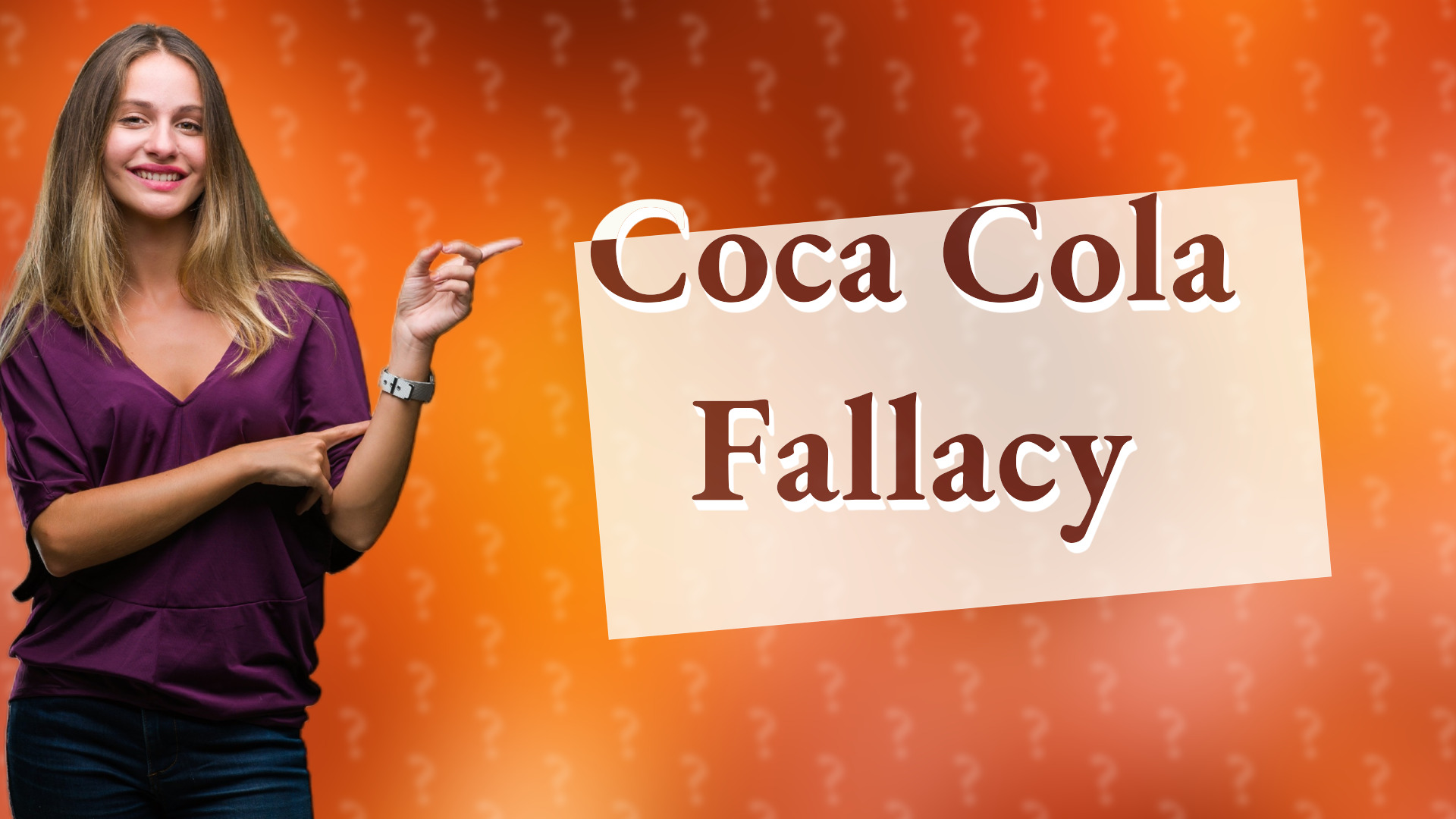 Coca Cola Fallacy