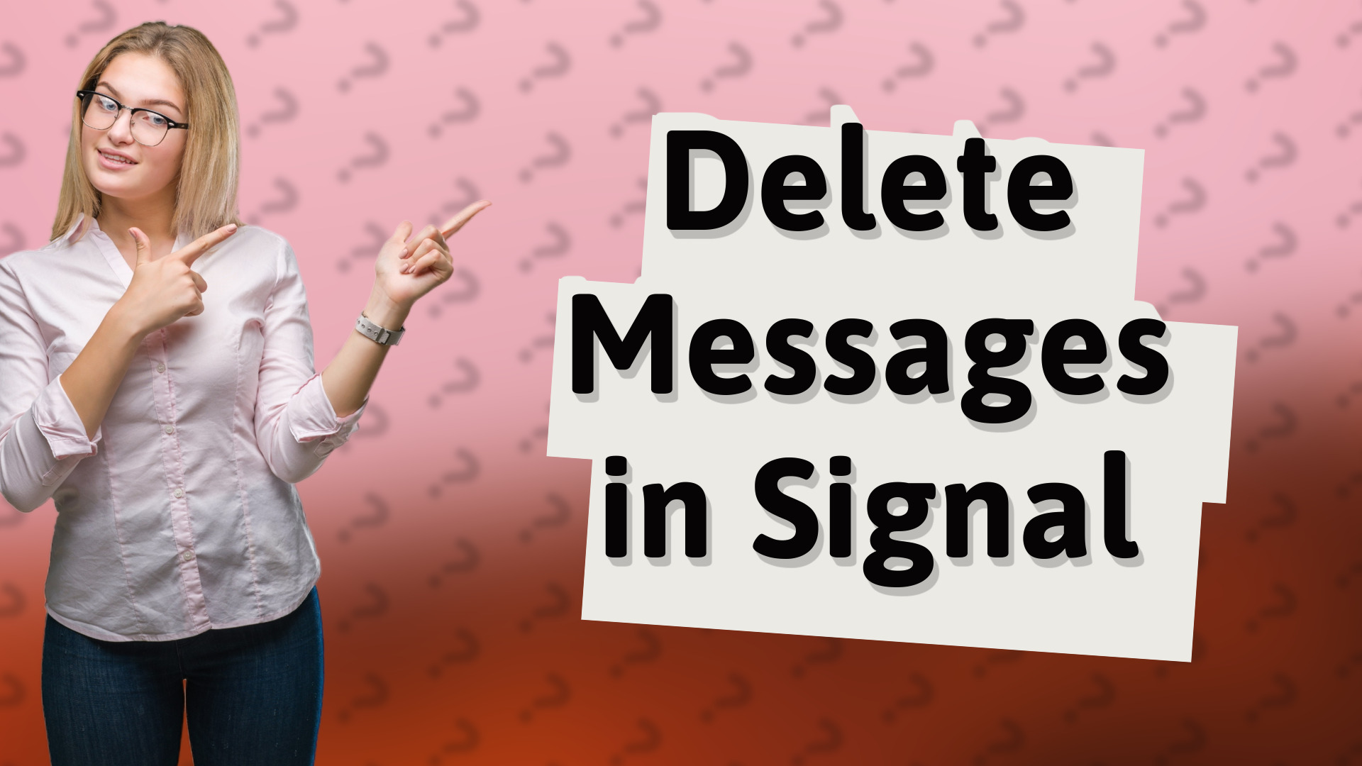 Delete Messages in Signal