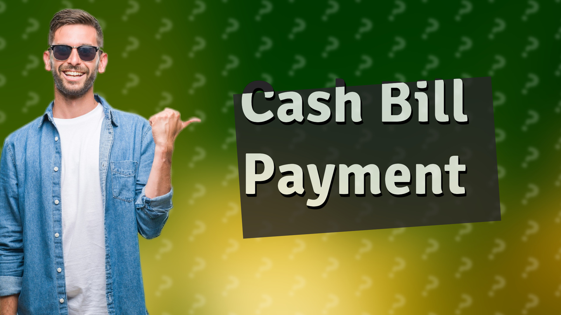 Cash Bill Payment
