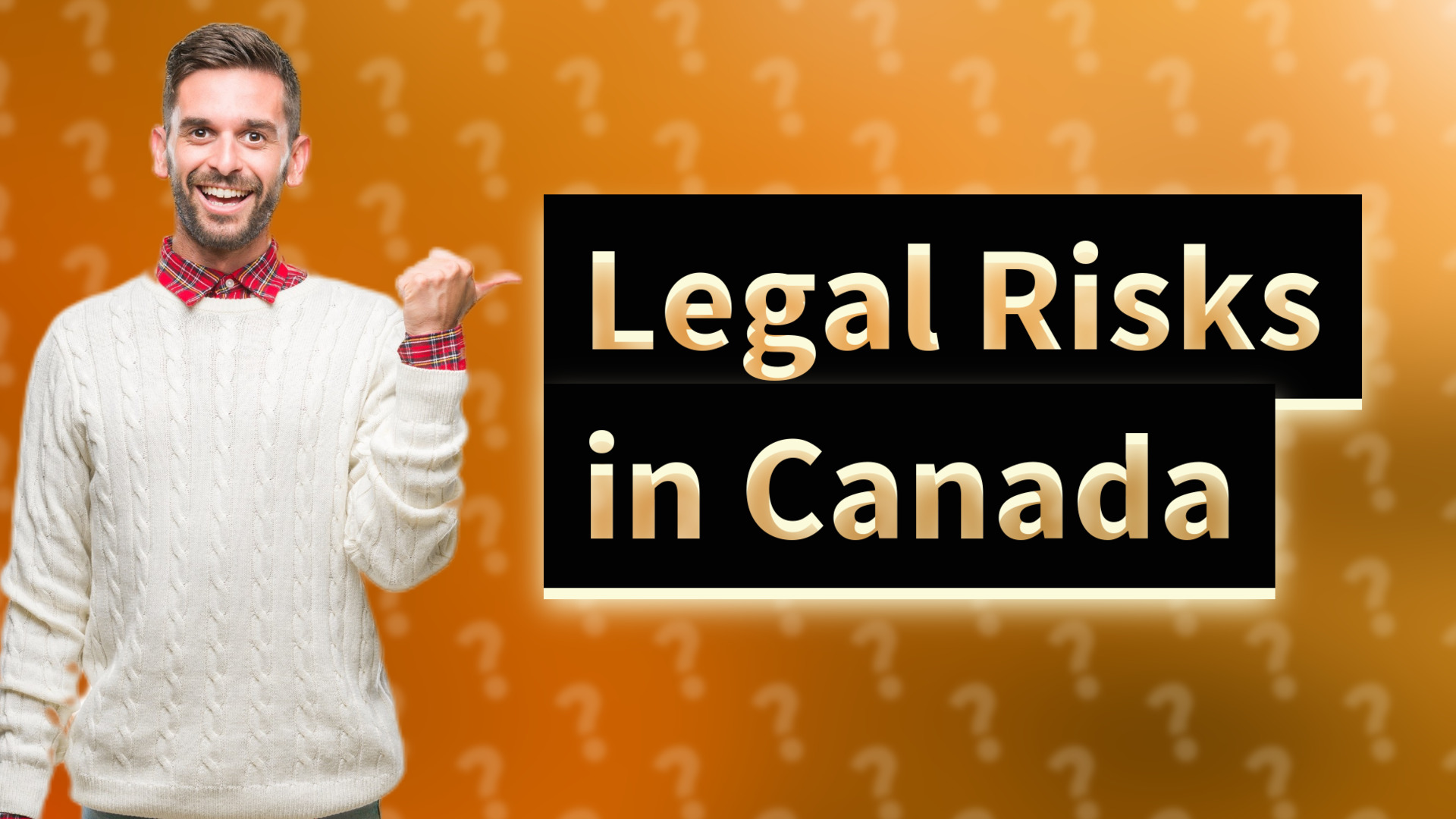 Legal Risks in Canada