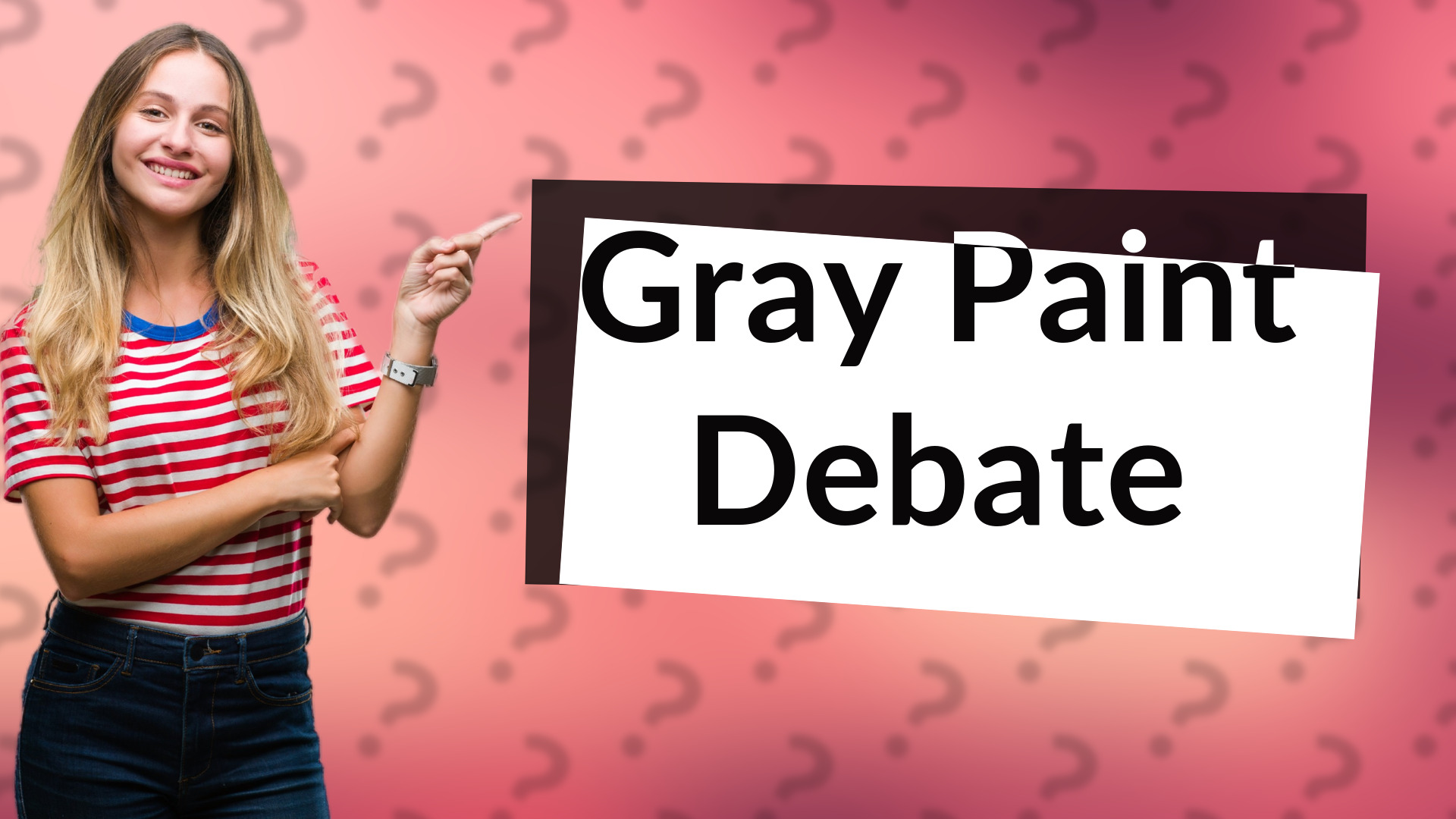 Gray Paint Debate