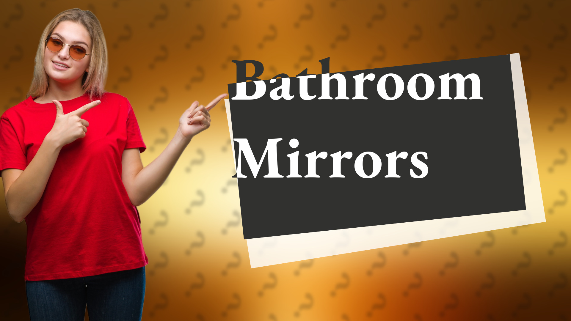 Bathroom Mirrors