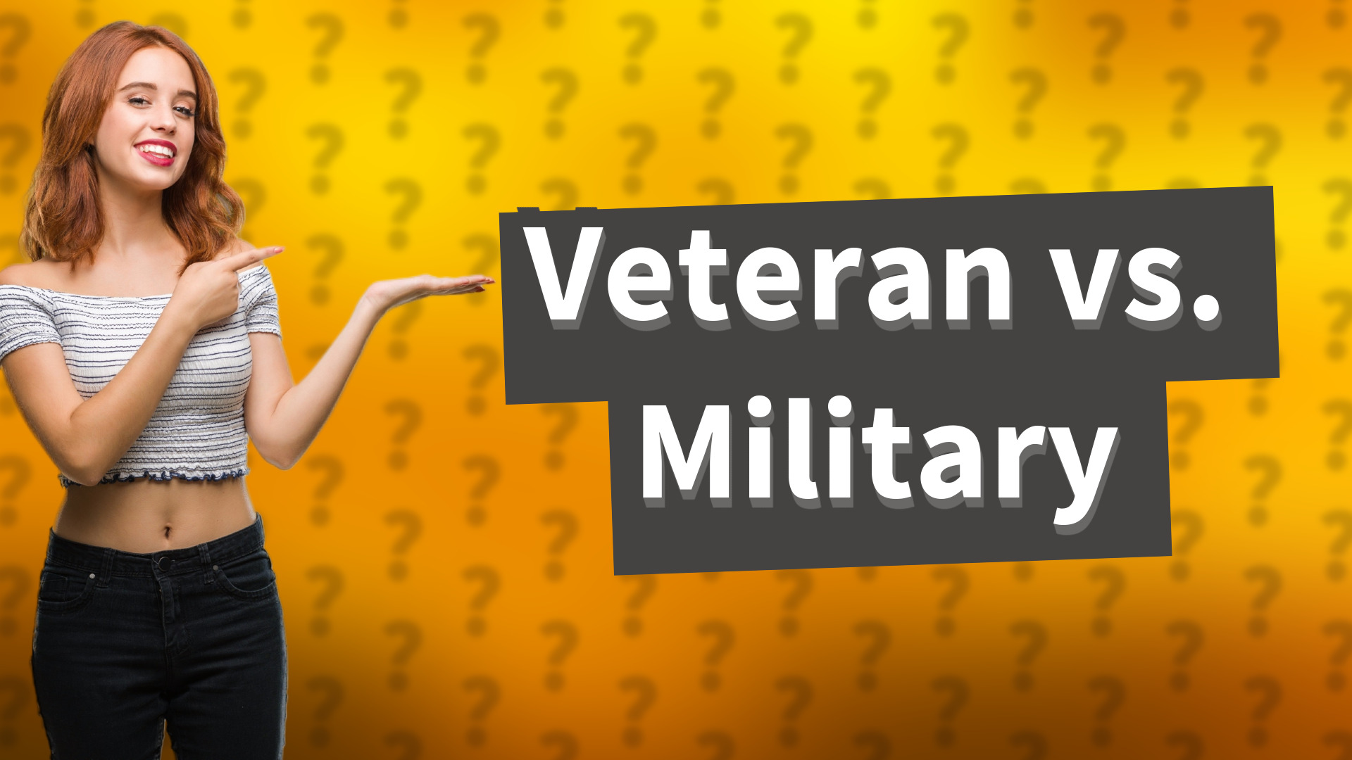 Veteran vs. Military