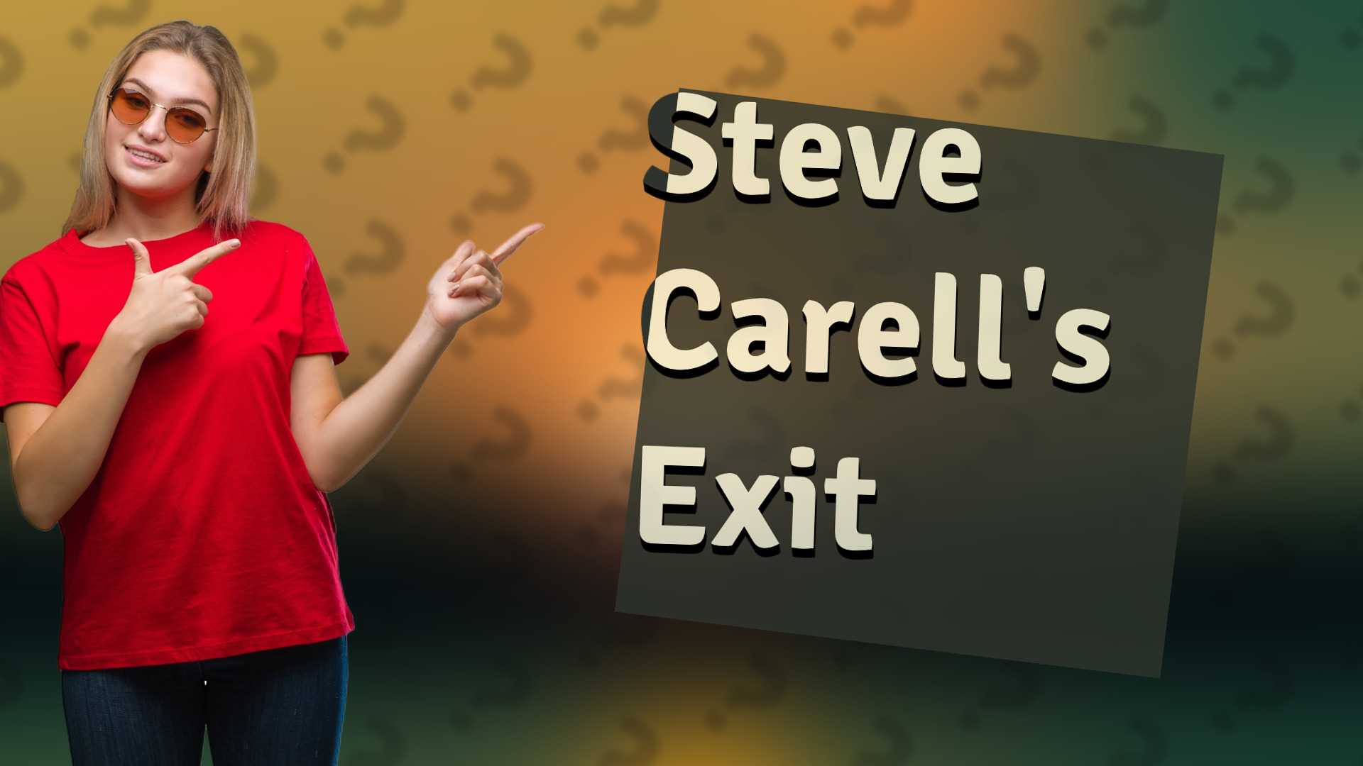 Steve Carell's Exit